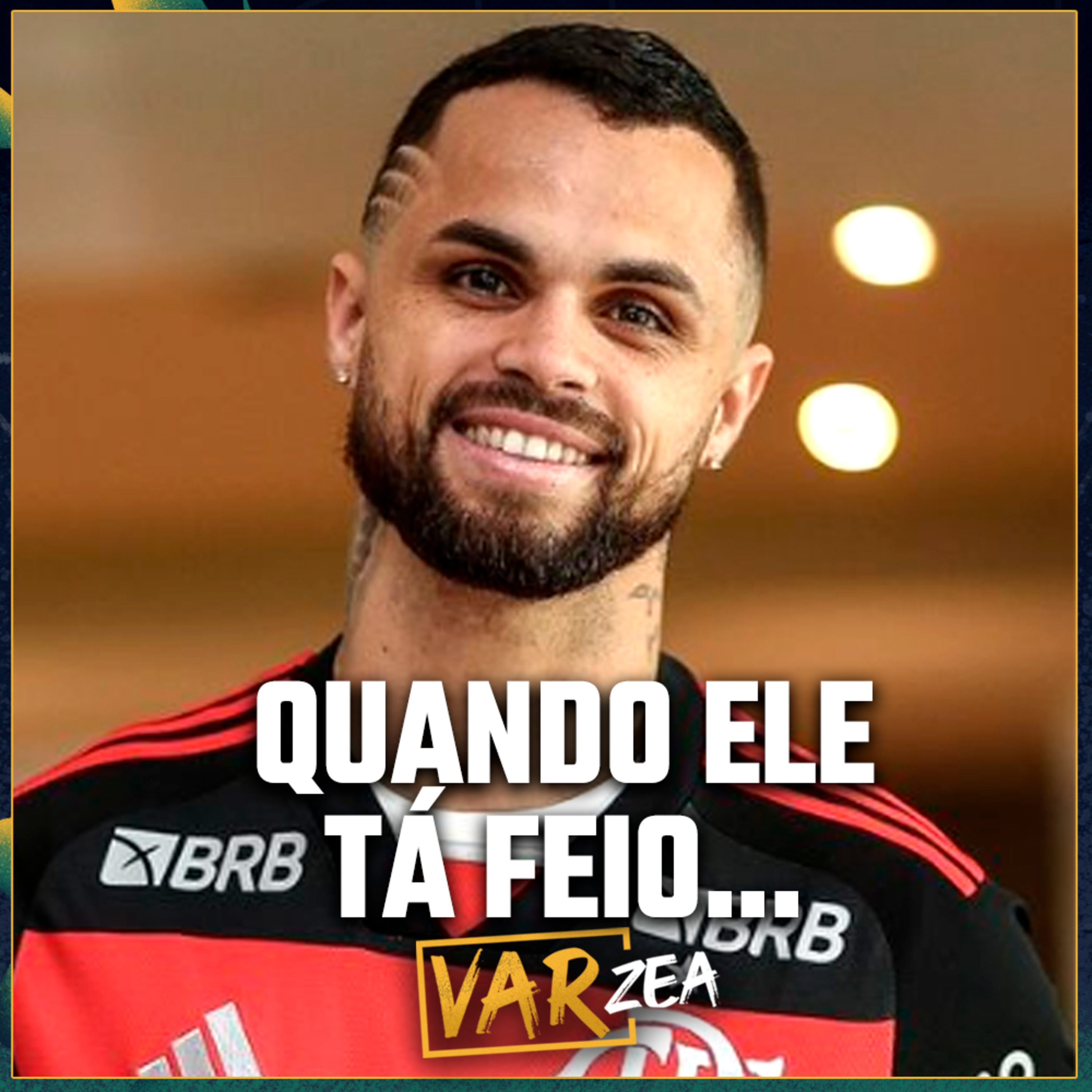 QUANDO ELE TA FEIO... E FORTALEZA É LÍDER DO BRASILEIRÃO - VARzea episode artwork