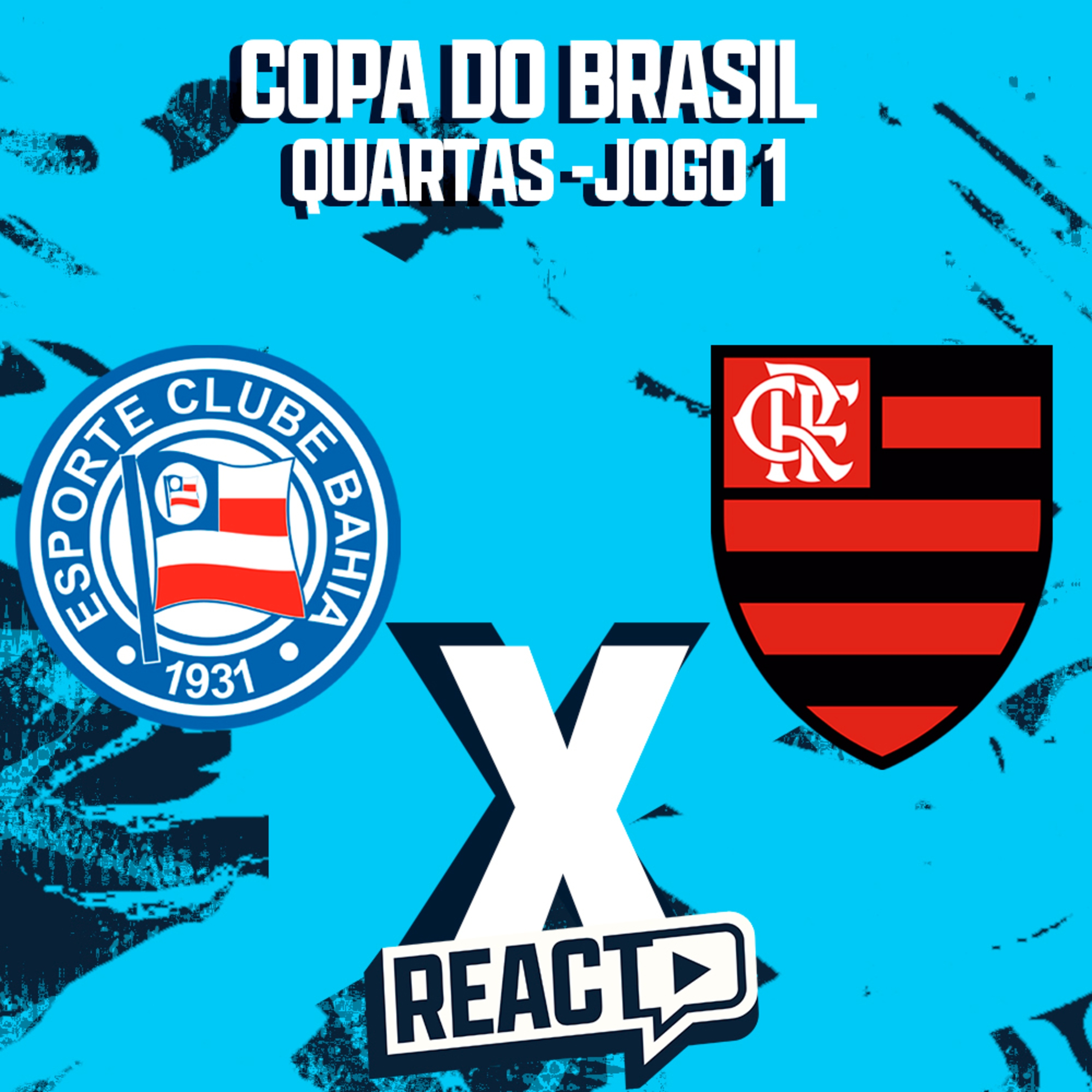 BAHIA x FLAMENGO - Quartas de final Copa do Brasil FSC React episode artwork