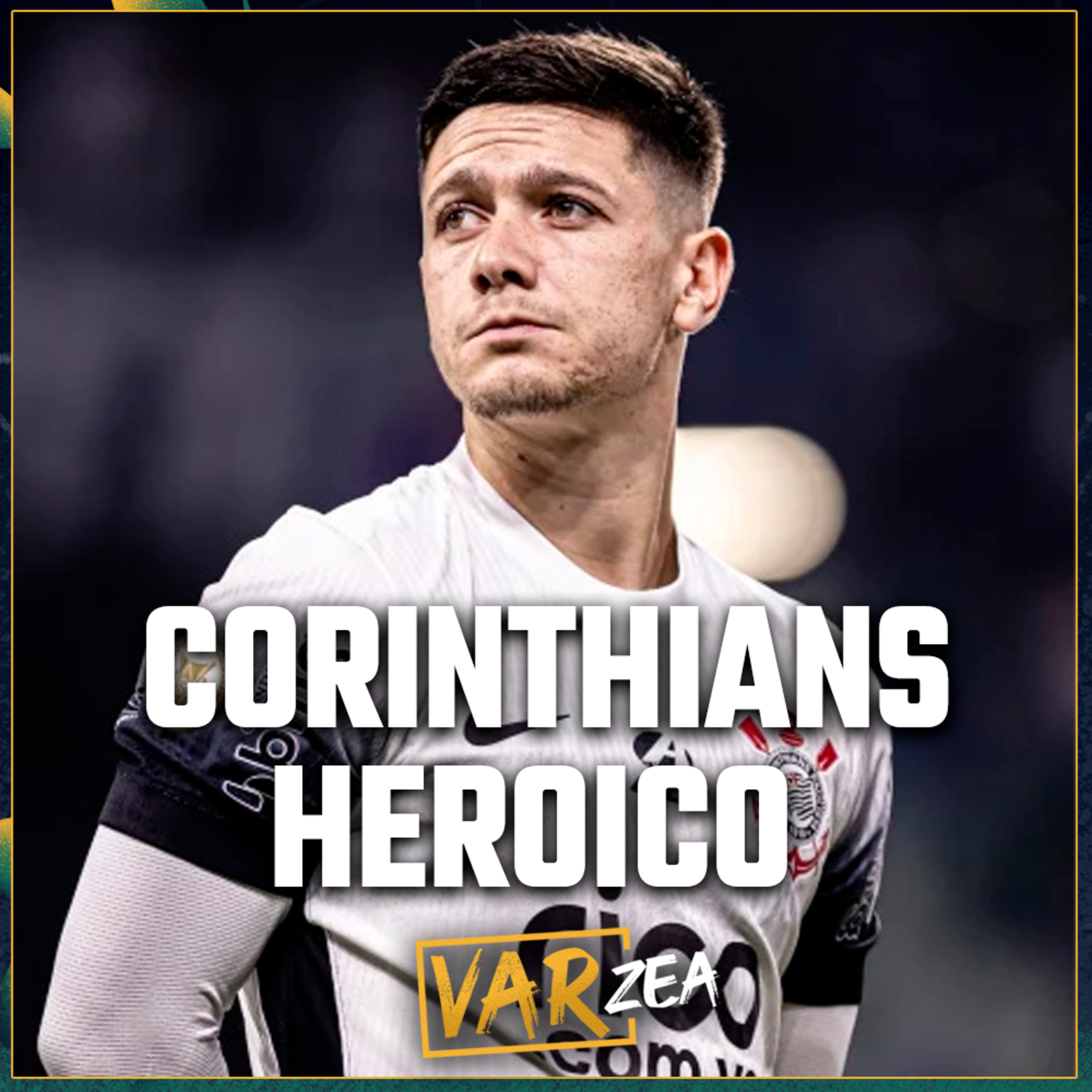 CORINTHIANS GANHA NA RAÇA E ENFRENTA O FLAMENGO NA SEMI - VARzea episode artwork