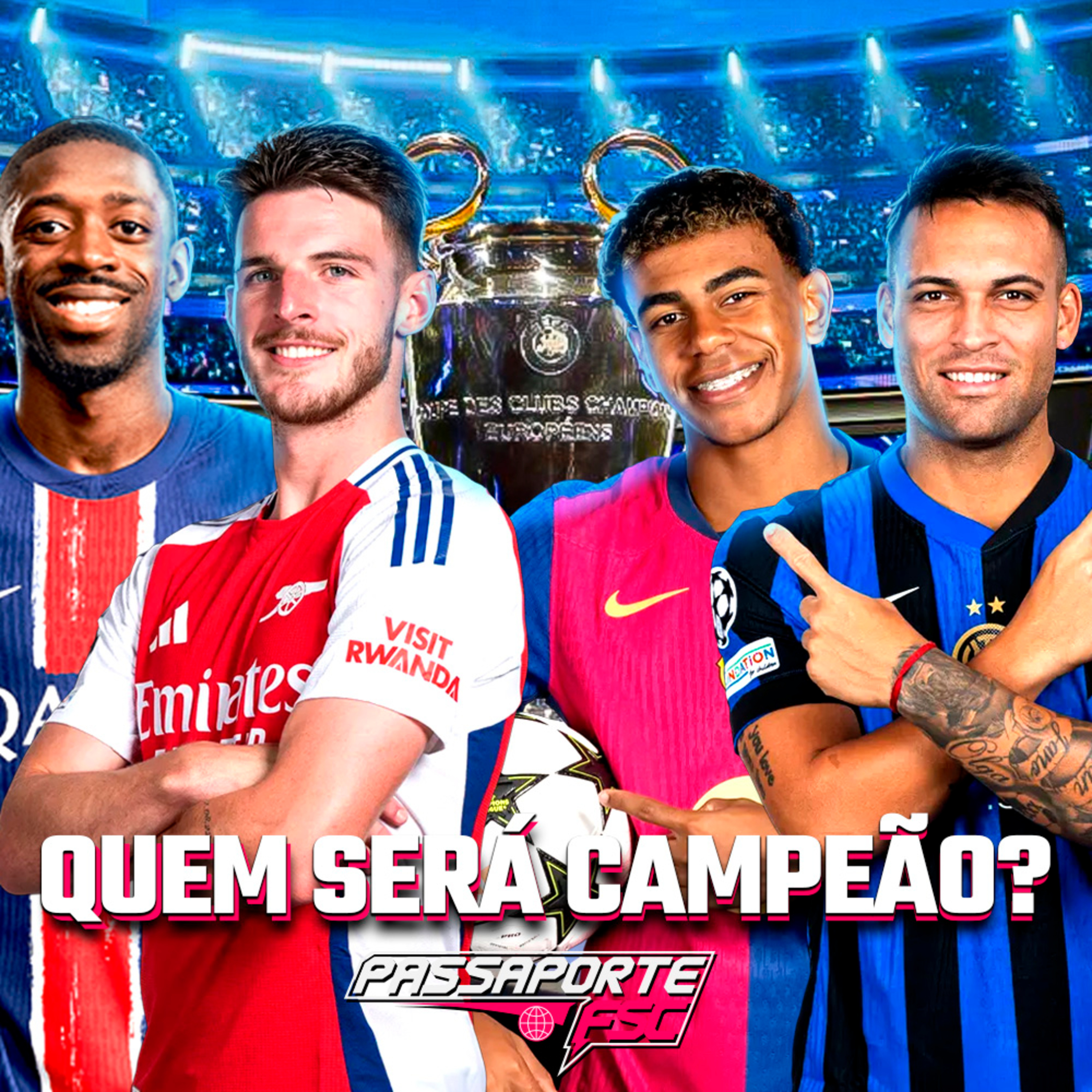QUEM É O FAVORITO NAS SEMIFINAIS DA CHAMPIONS com LUCAS VELOSO - PASSAPORTE FSC episode artwork