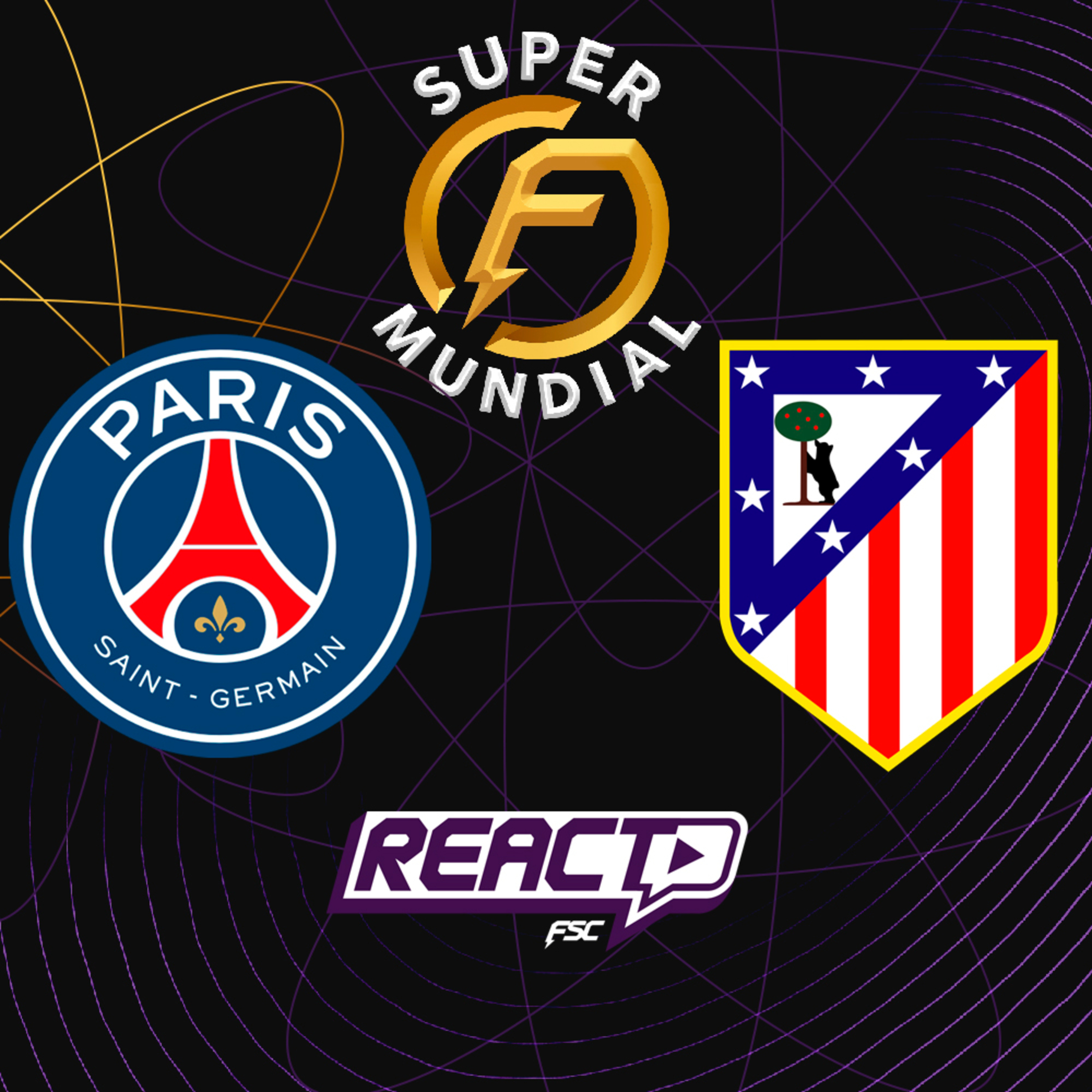 PSG x ATLÉTICO DE MADRID - Super Mundial de Clubes FSC React episode artwork