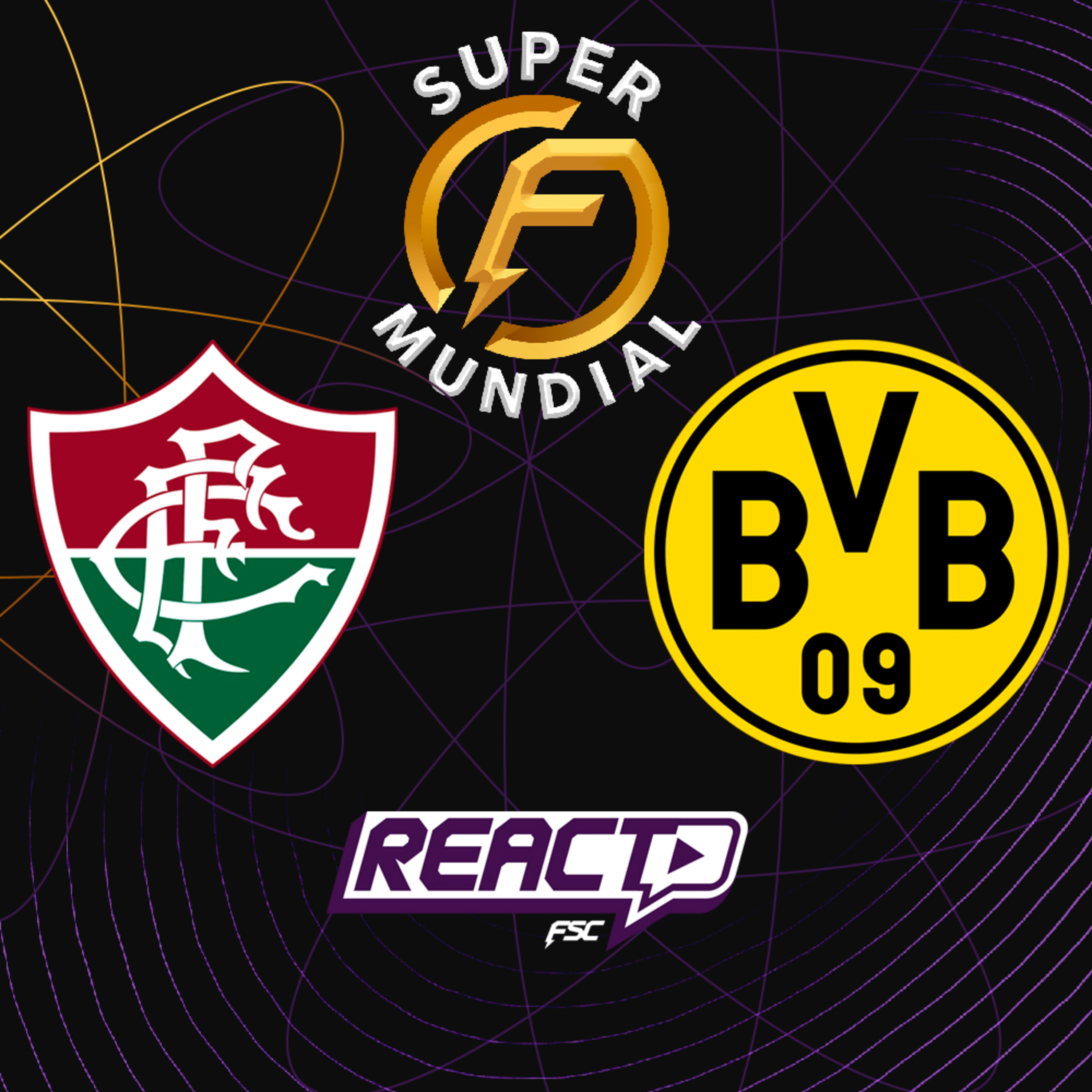 FLUMINENSE x BORUSSIA DORTMUND - Super Mundial de Clubes FSC React episode artwork