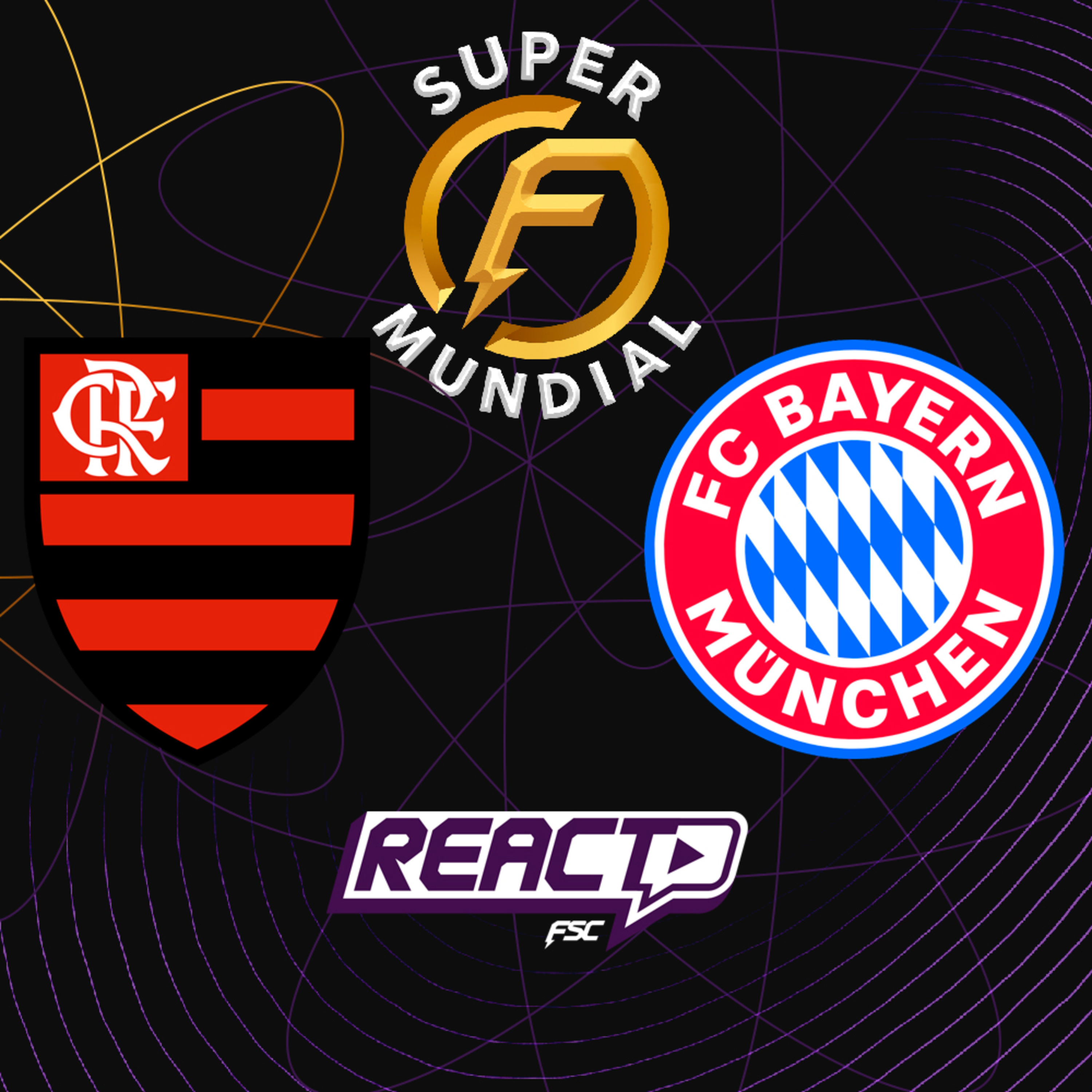 FLAMENGO x BAYERN - Super Mundial de Clubes FSC React episode artwork