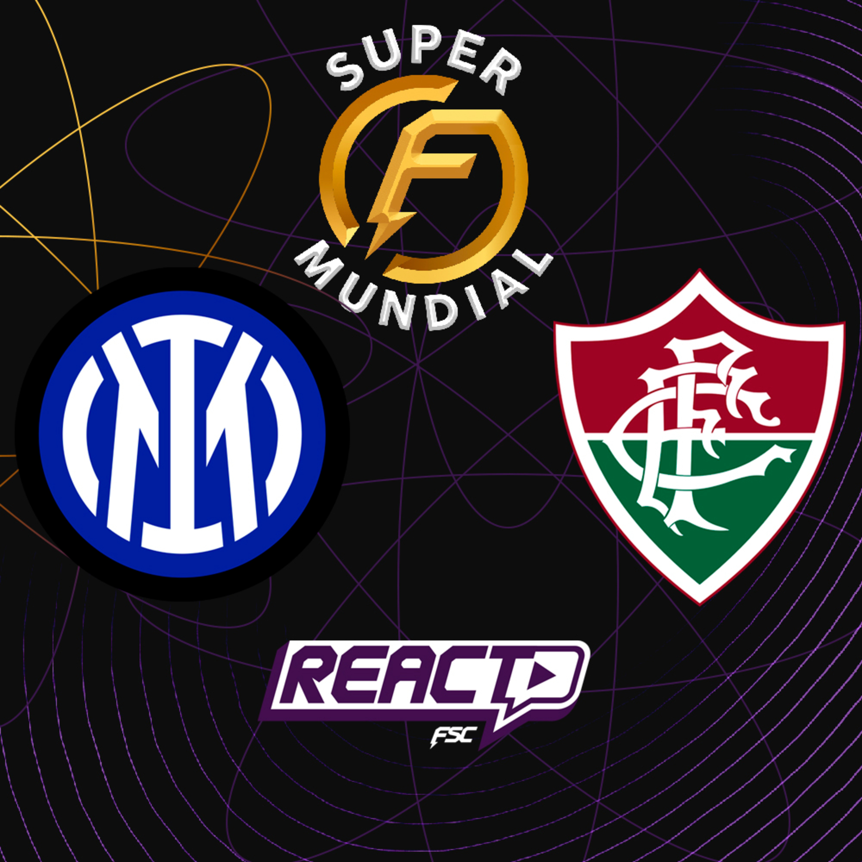 INTER DE MILÃO x FLUMINENSE - Super Mundial de Clubes FSC React episode artwork