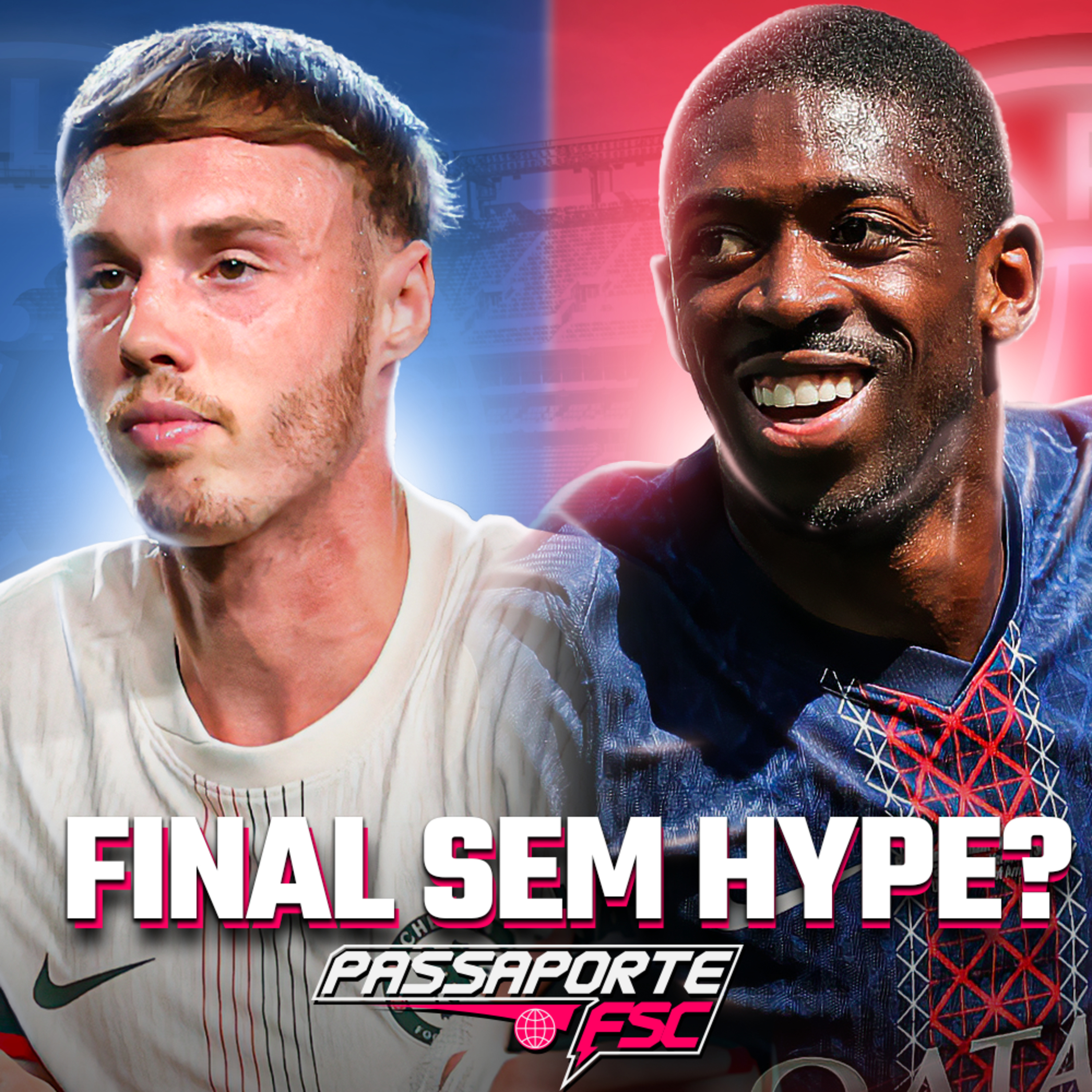 PSG HUMILHA REAL MADRID E VAI PRA FINAL CONTRA O CHELSEA - PASSAPORTE FSC episode artwork
