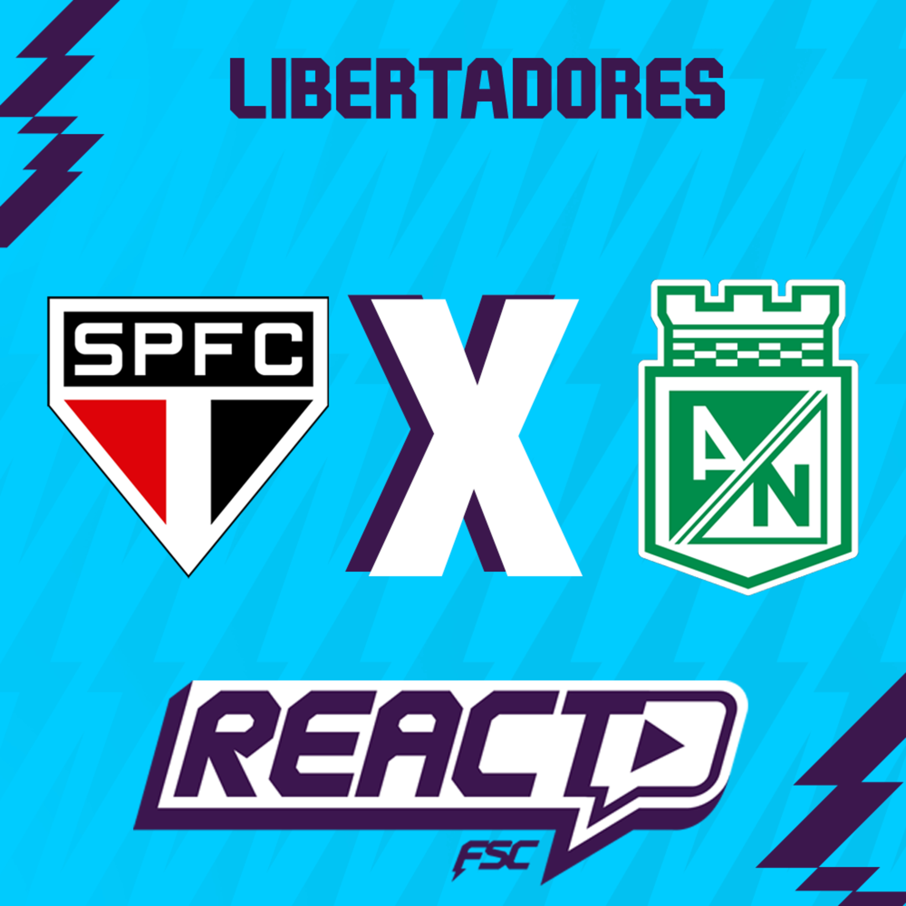 SÃO PAULO x ATLÉTICO NACIONAL - Copa Libertadores FSC React episode artwork