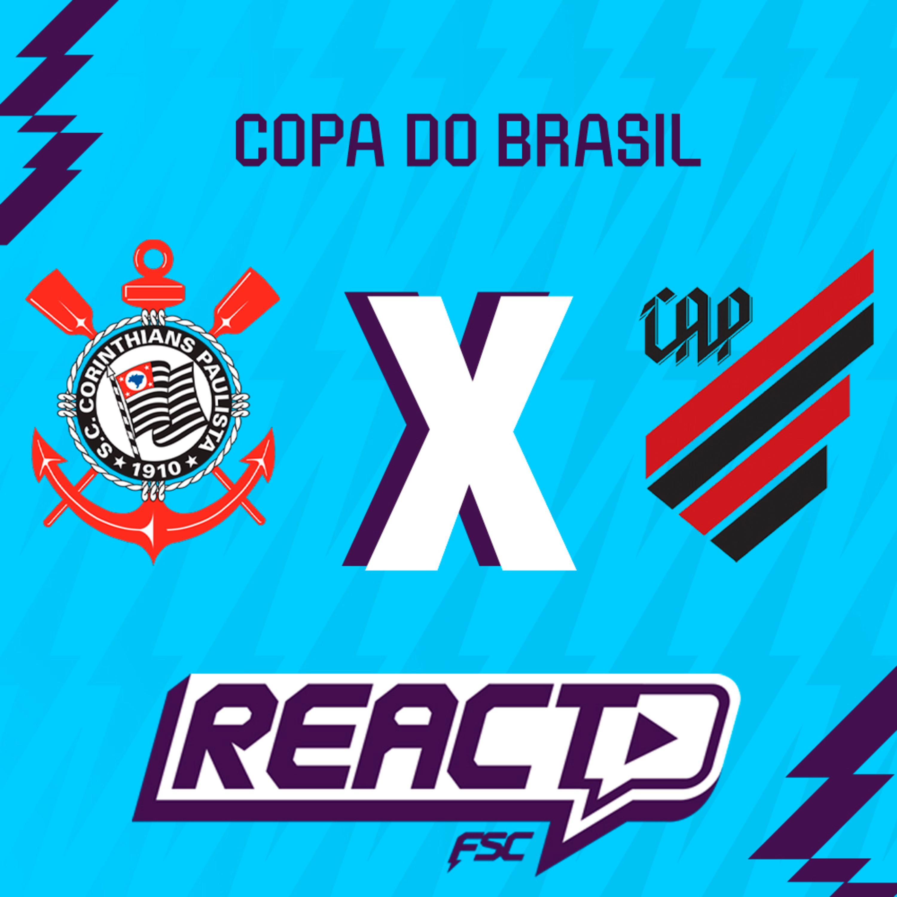 CORINTHIANS x ATHLETICO-PR - Copa do Brasil FSC React episode artwork