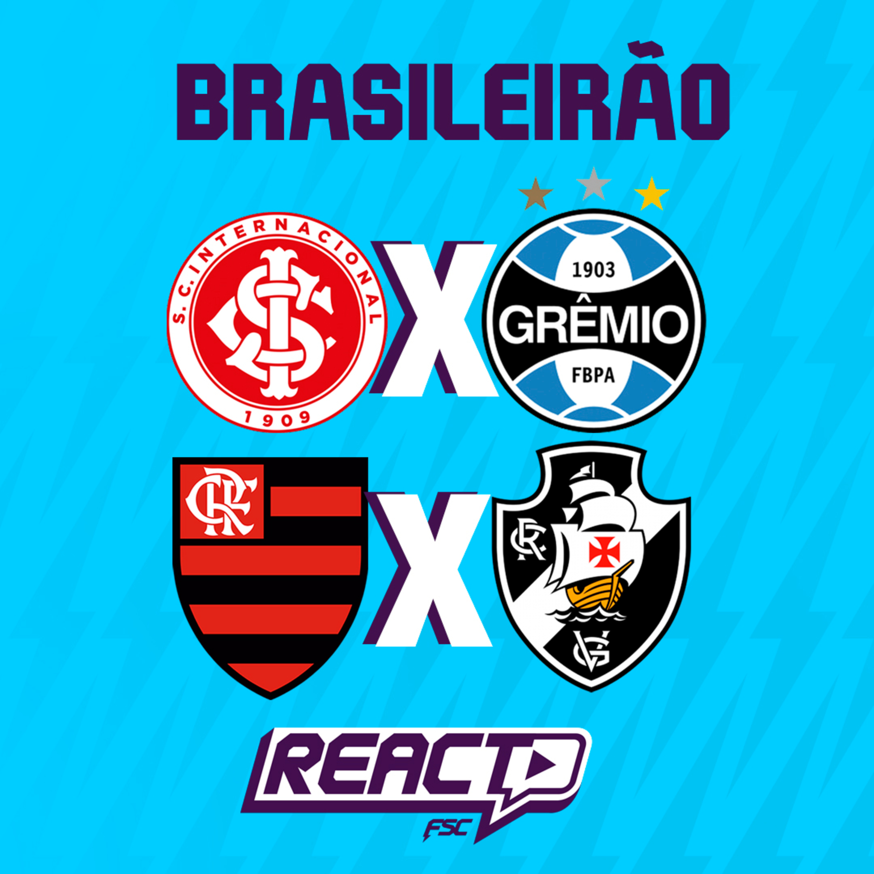 FLAMENGO x VASCO & INTERNACIONAL x GRÊMIO - Brasileirão FSC React
