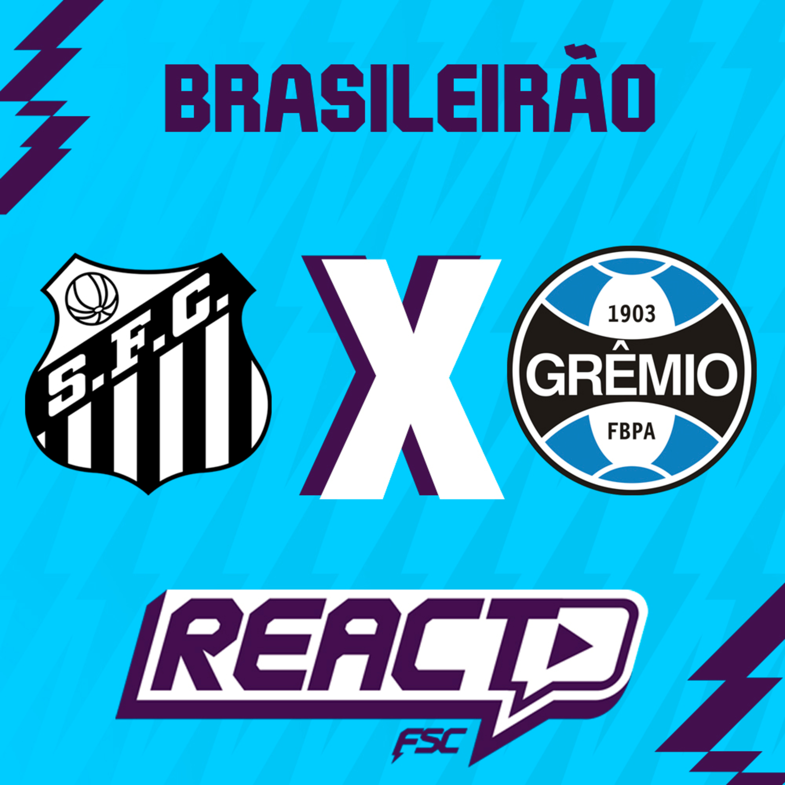 SANTOS x GRÊMIO - Brasileirão FSC React SANTOS x GRÊMIO - Brasileirão FSC React