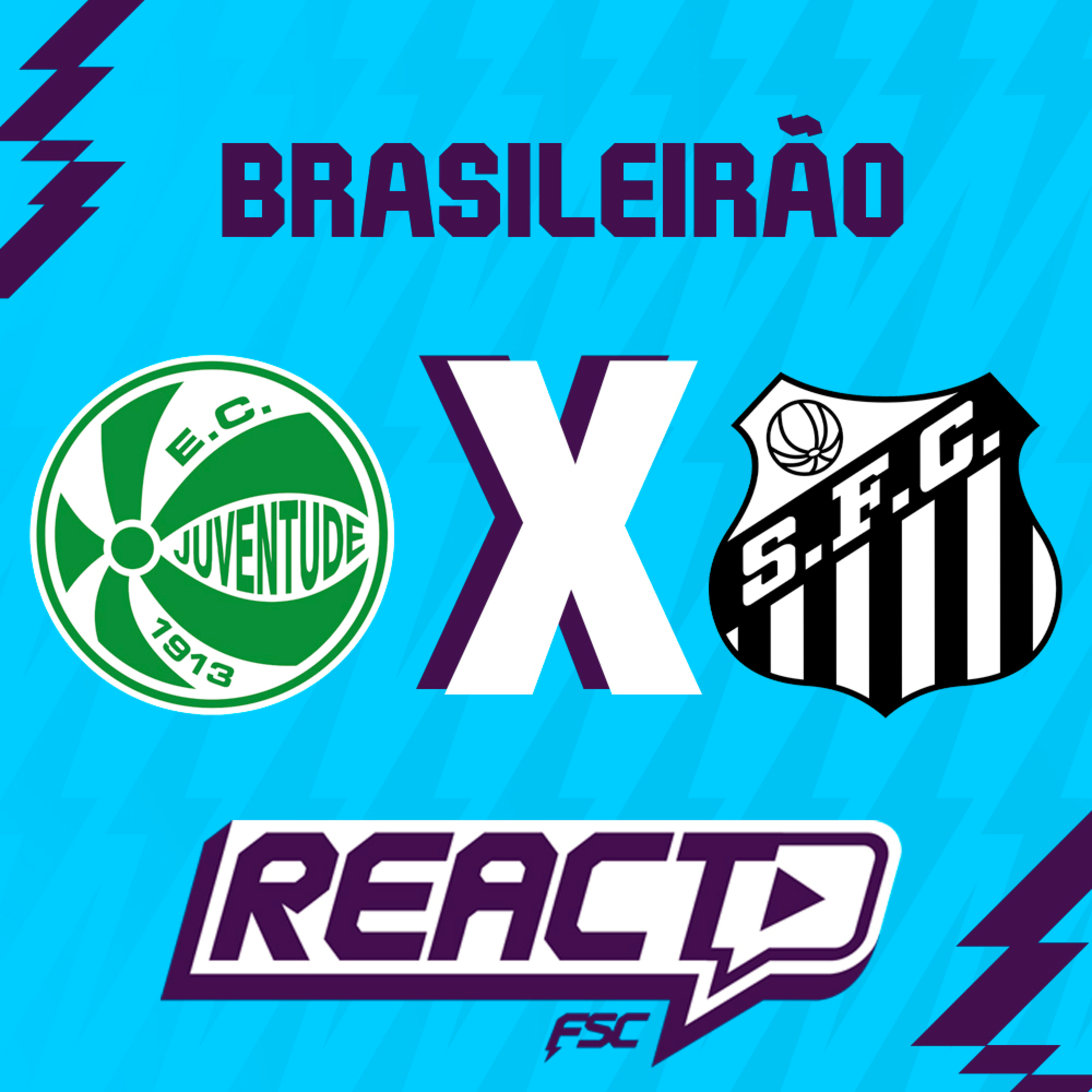 JUVENTUDE x SANTOS - BrasileirĂŁo FSC React JUVENTUDE x SANTOS - BrasileirĂŁo FSC React