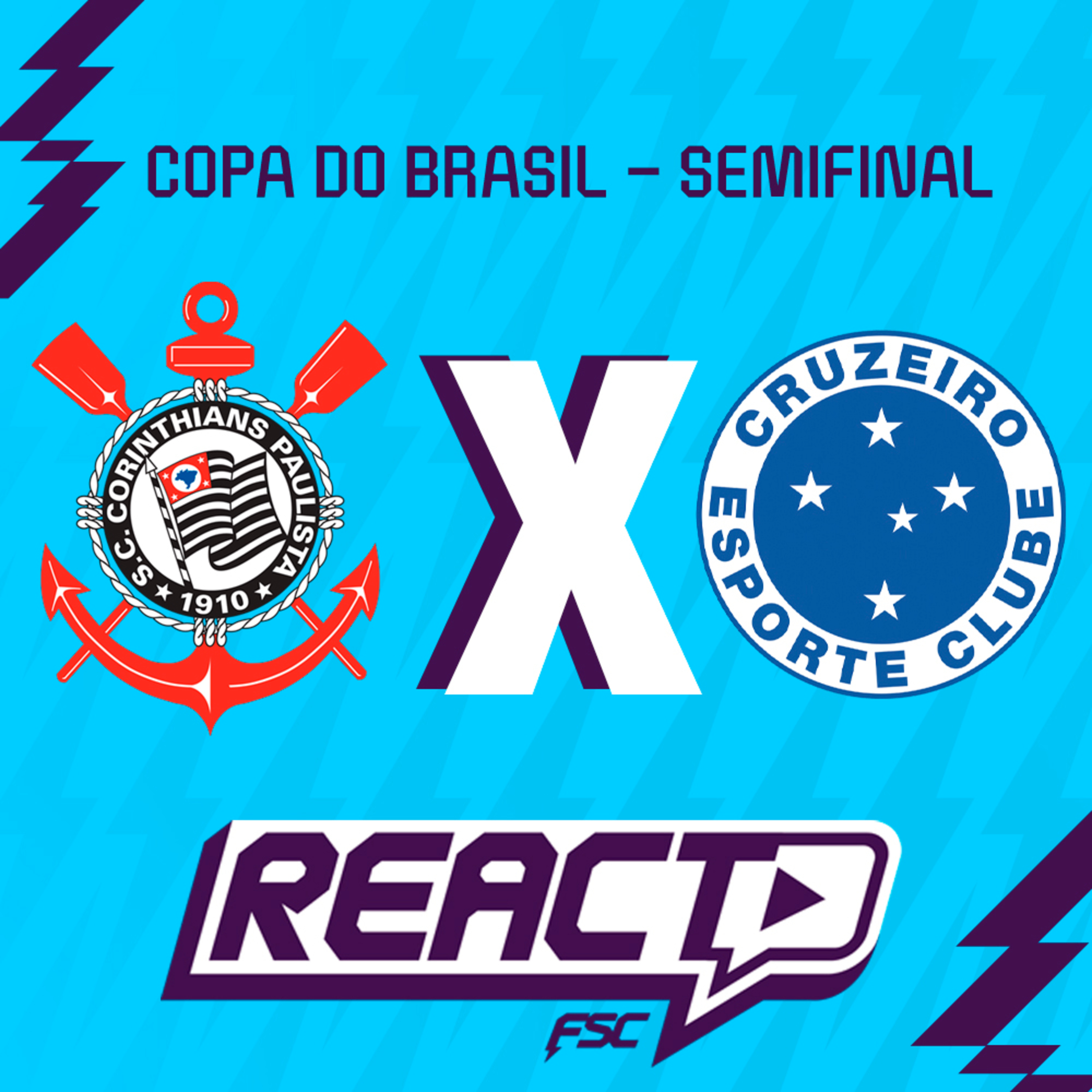 CORINTHIANS x CRUZEIRO - Copa do Brasil FSC React