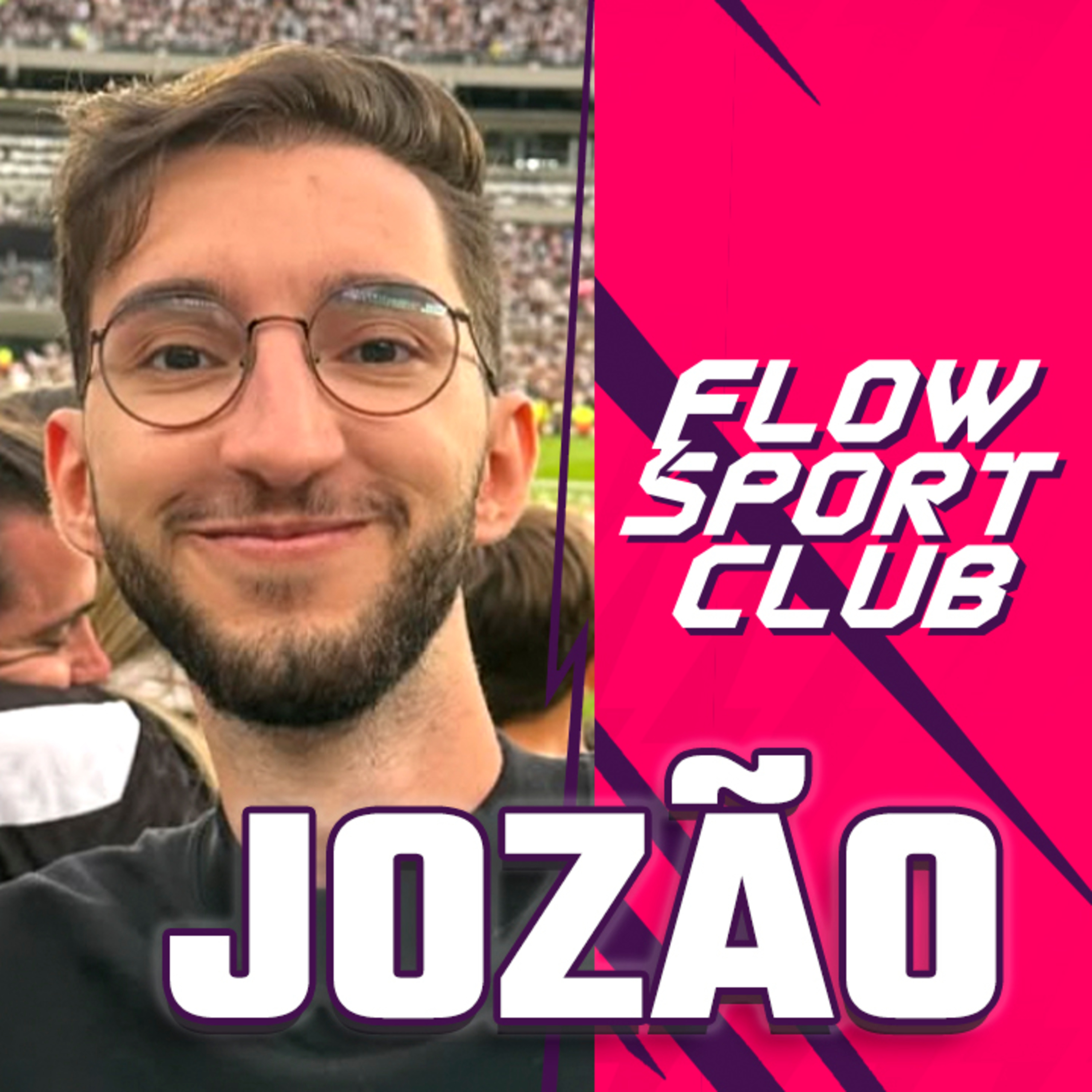 JOZÃO - Flow Sport Club #271 episode artwork