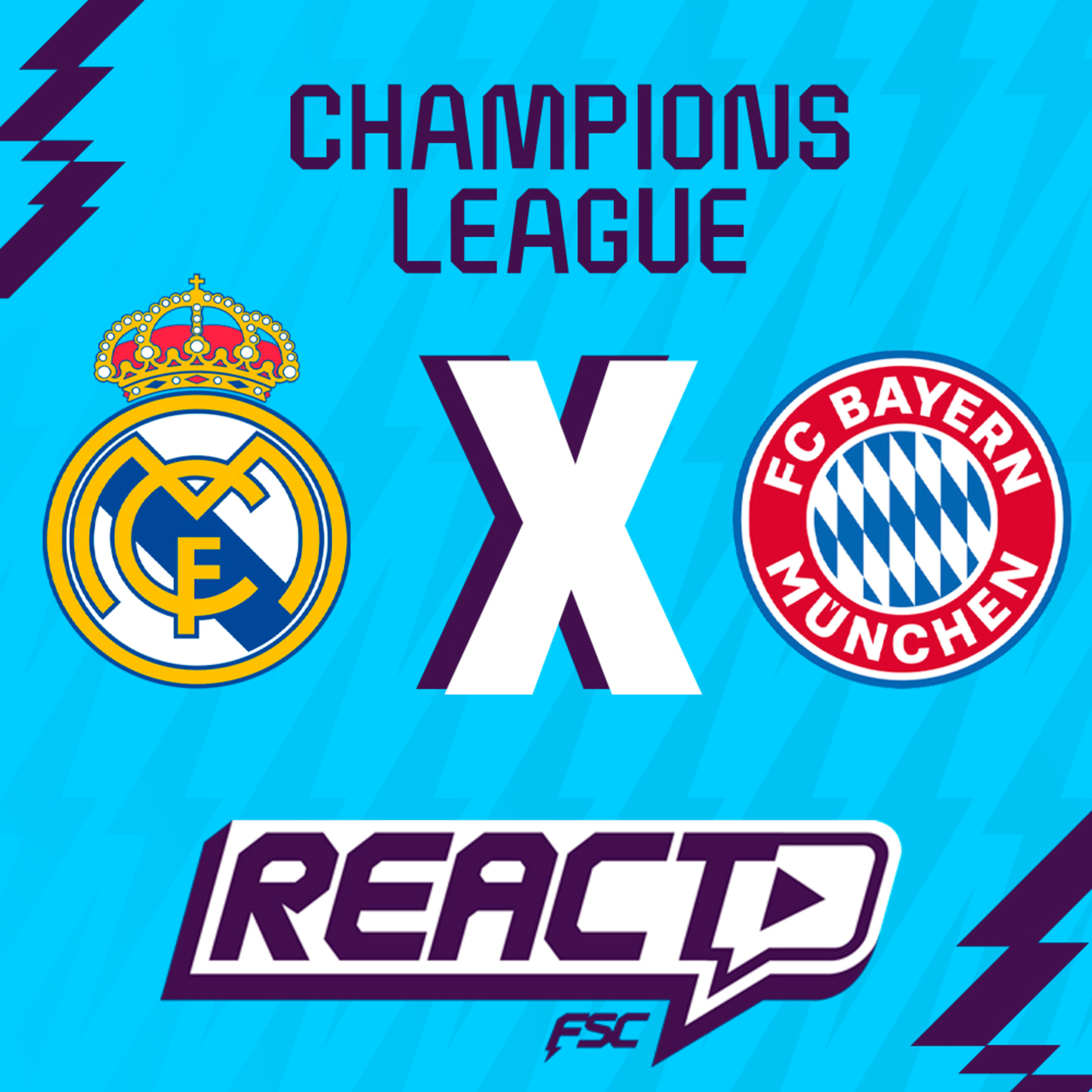 REAL MADRID x BAYERN - Champions League FSC React episode artwork