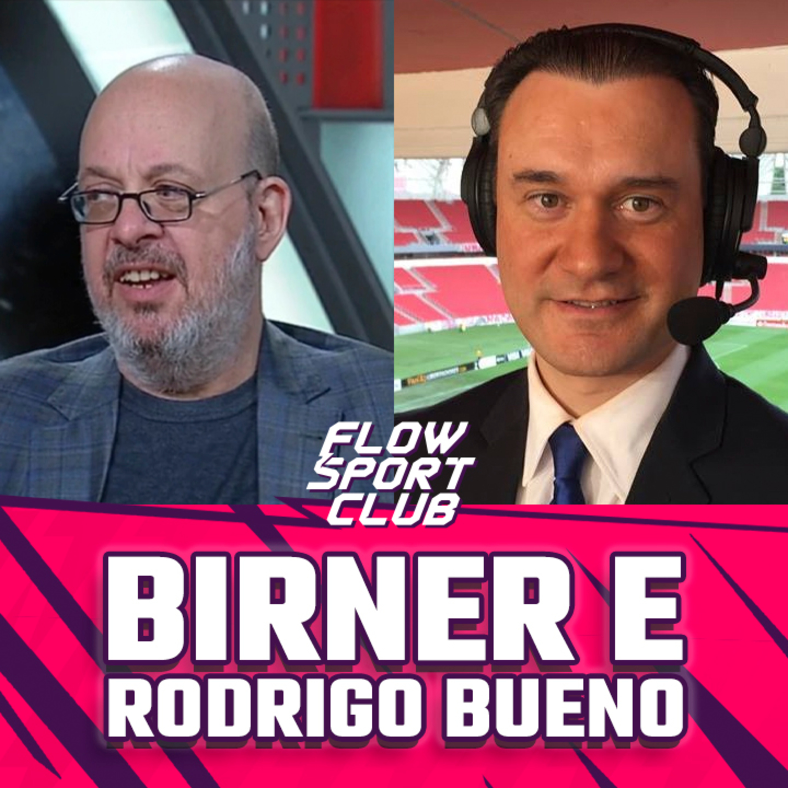 BIRNER E RODRIGO BUENO - Flow Sport Club #272 episode artwork