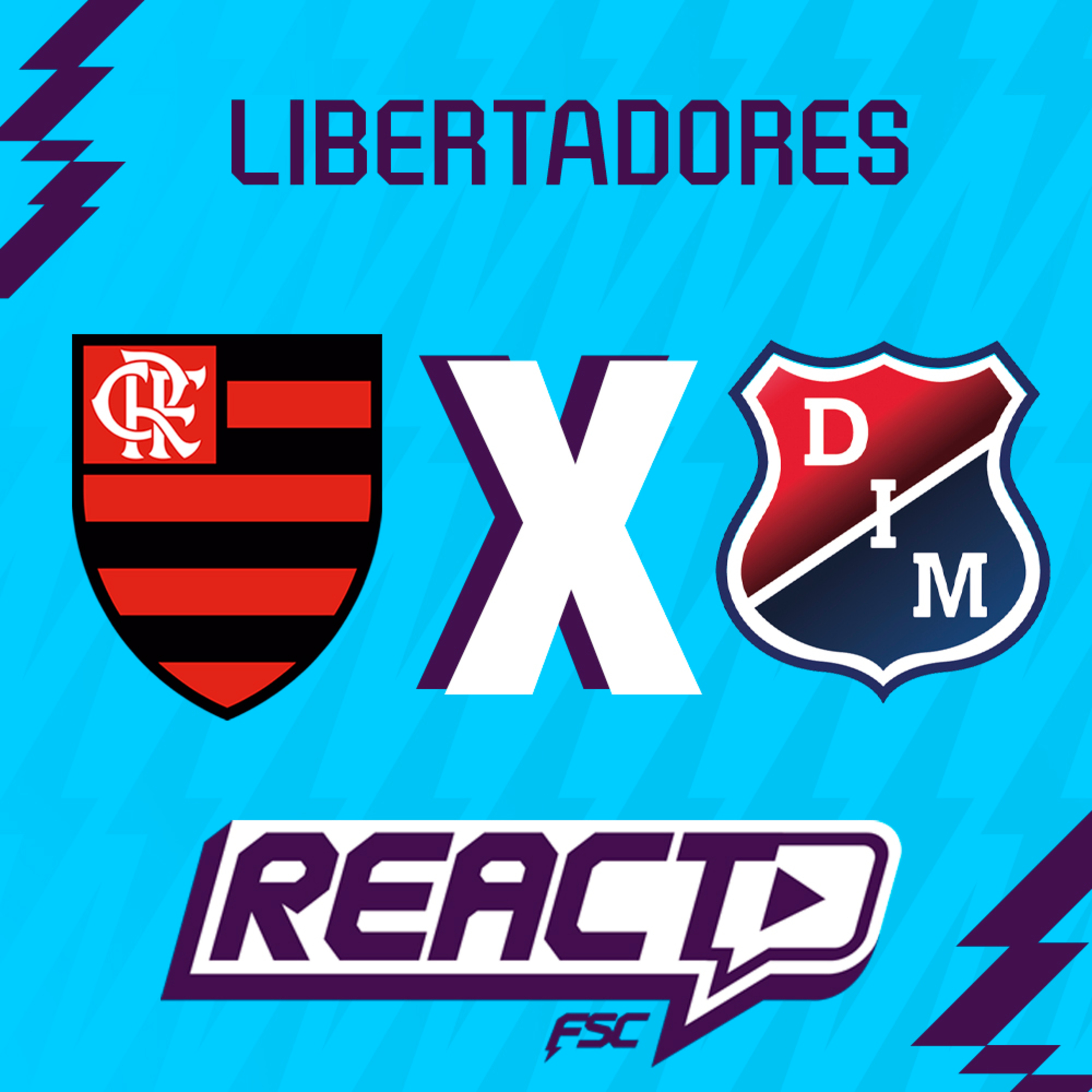 FLAMENGO x INDEPENDIENTE MEDELLÍN - Copa Libertadores FSC React episode artwork