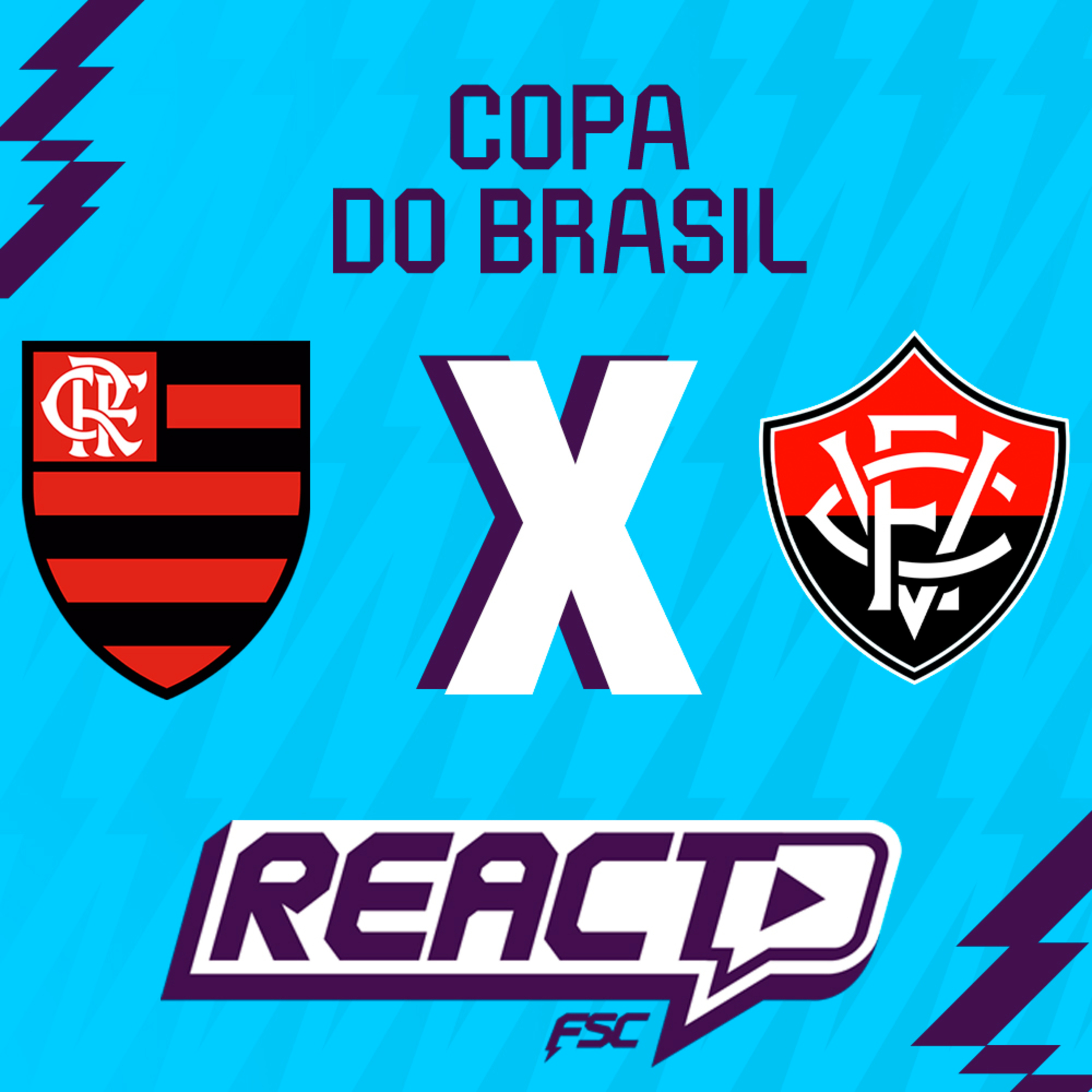  FLAMENGO x VITÓRIA - Copa do Brasil FSC React episode artwork