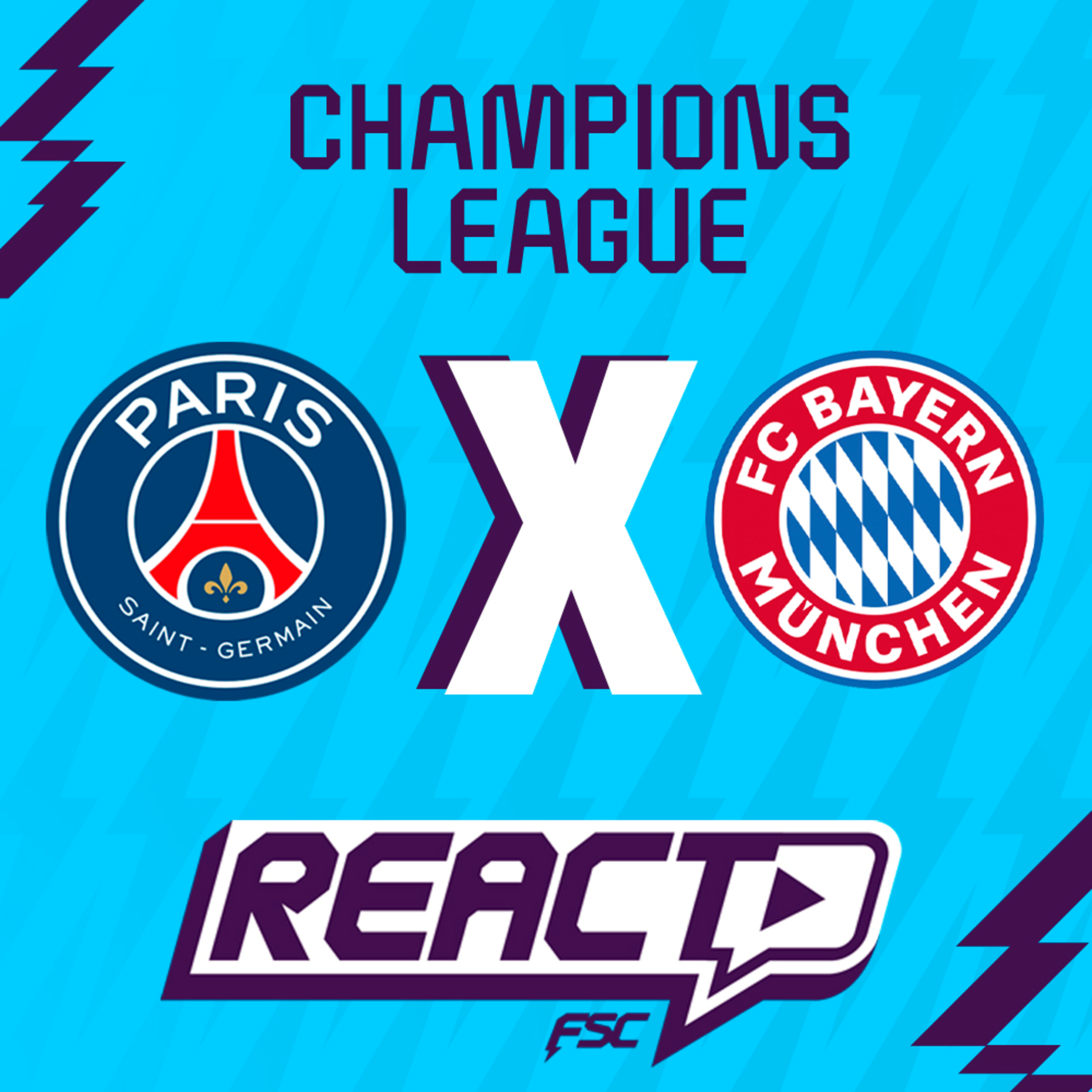 PSG X BAYERN - Champions League FSC React episode artwork