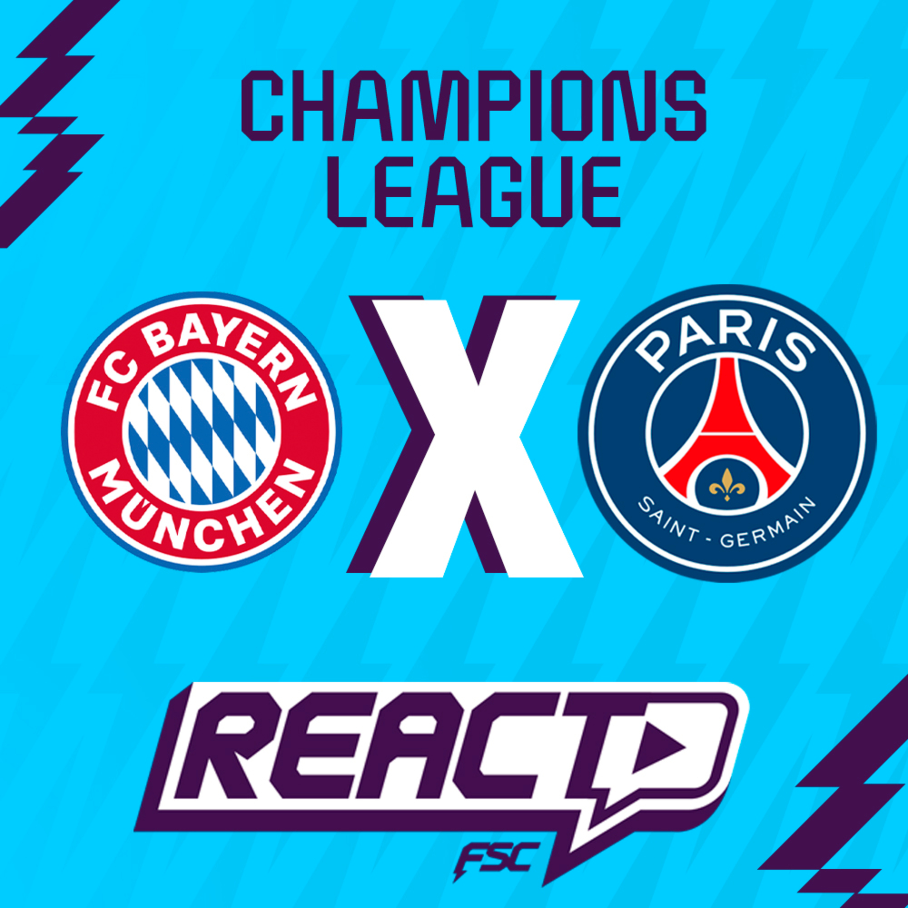 BAYERN x PSG - Champions League FSC React episode artwork
