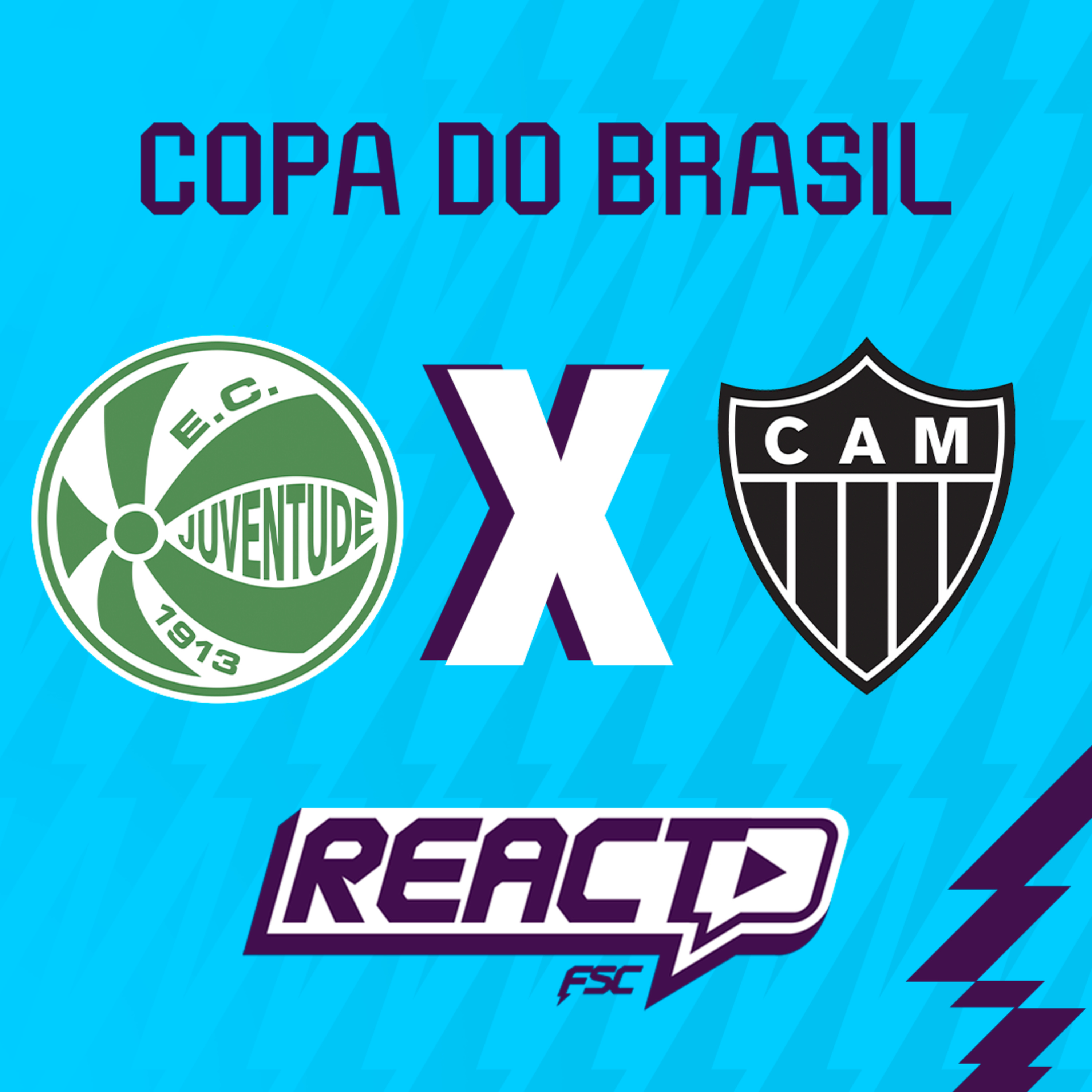 JUVENTUDE x ATLÉTICO-MG - Copa do Brasil FSC React episode artwork