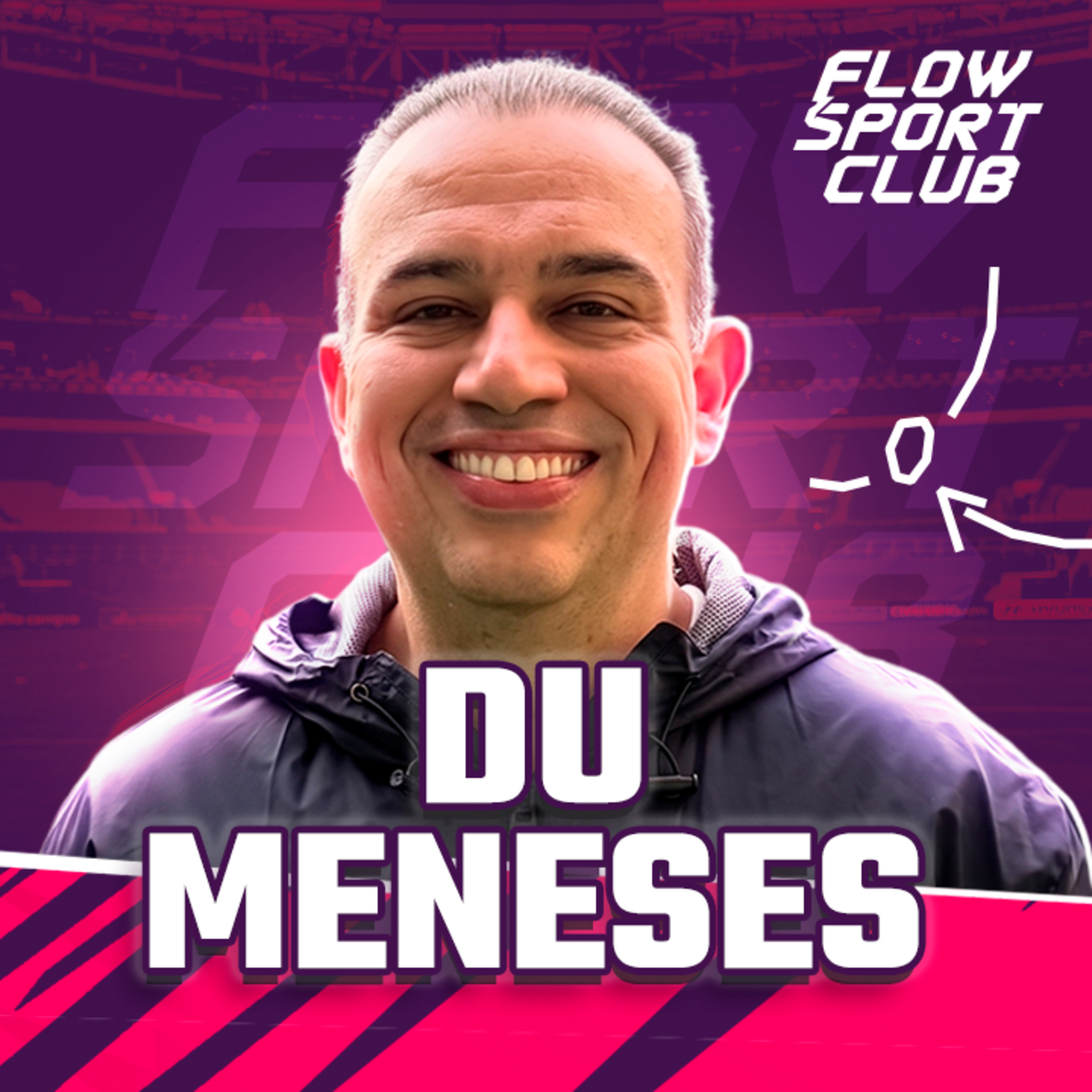 DU MENESES - Flow Sport Club #277 episode artwork