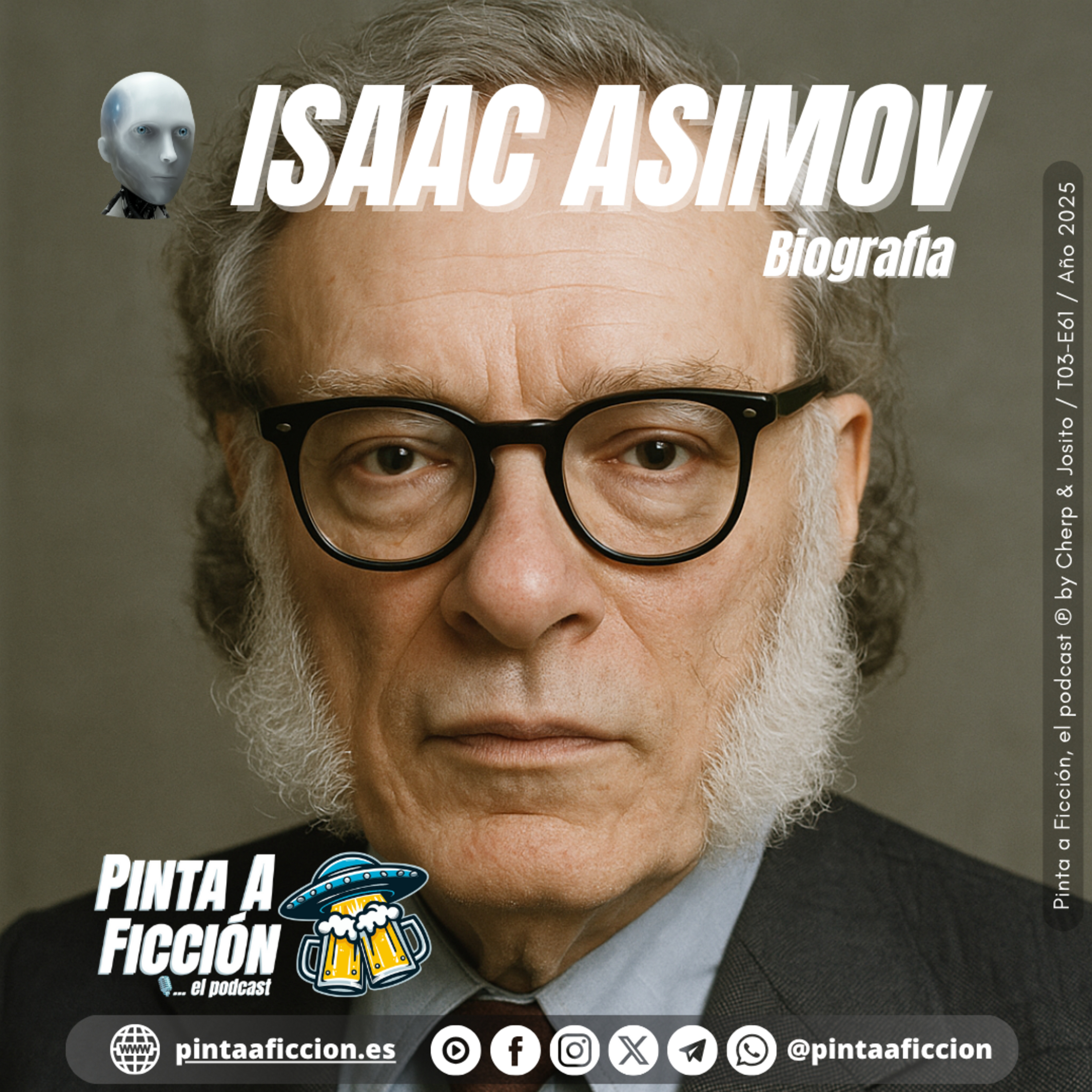Episodio 61 Isaac Asimov - Biografía de uno de los 3 grandes episode artwork