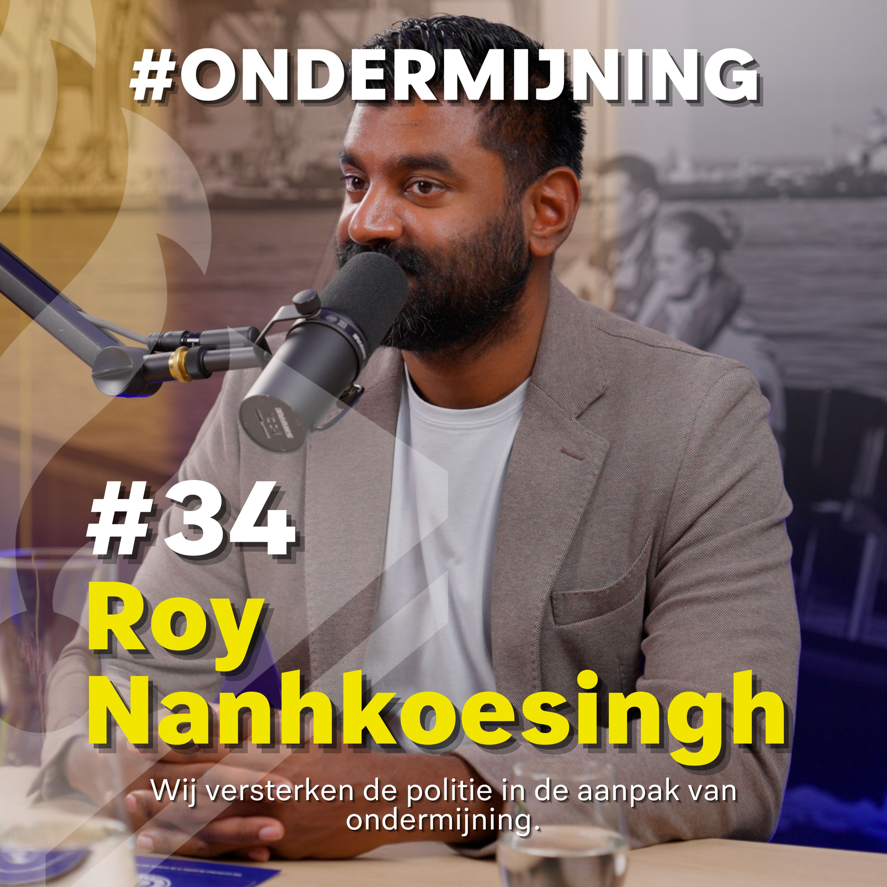 #34 Roy Nanhkoesingh over Afpakken Crimineel Vermogen