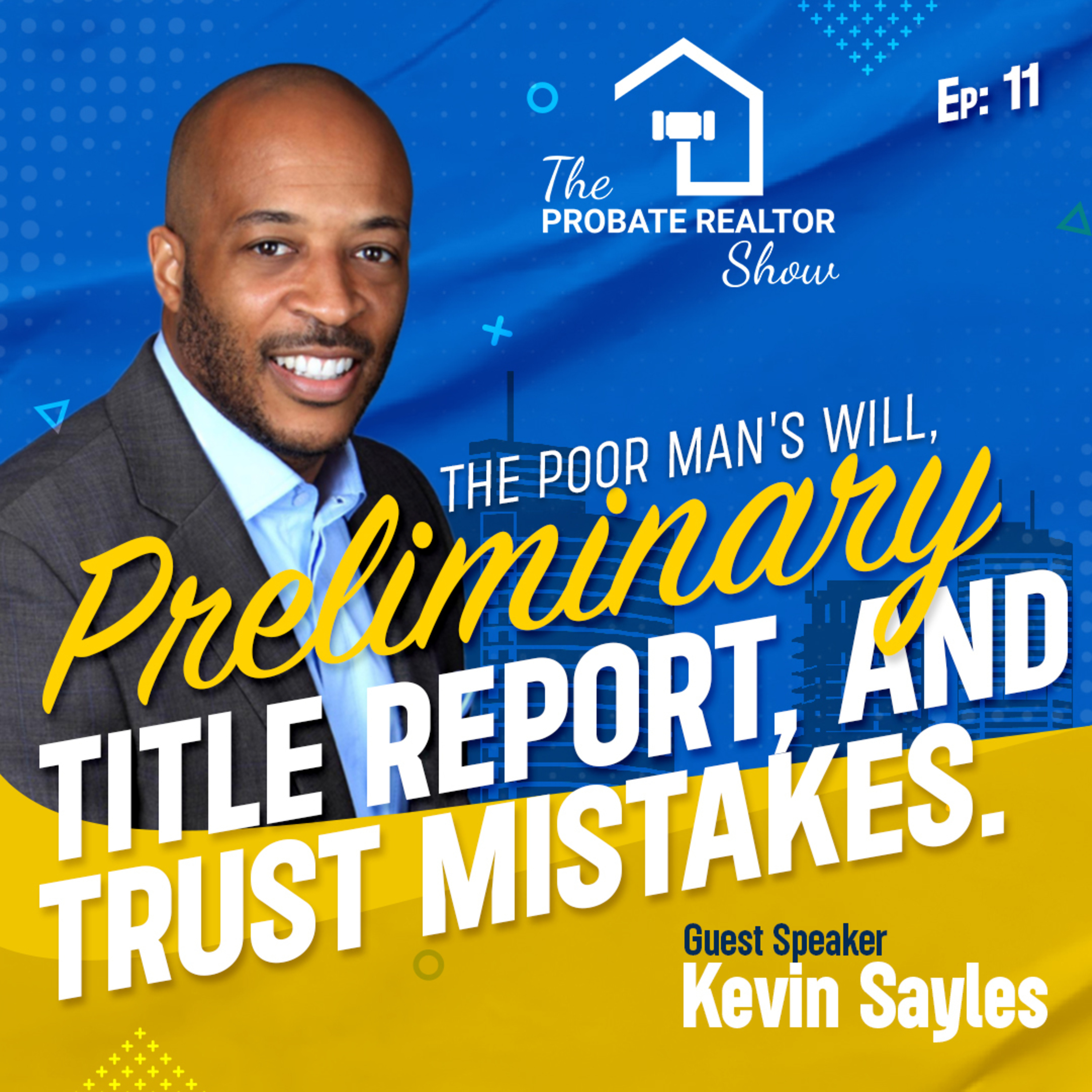 The Probate Realtor Show