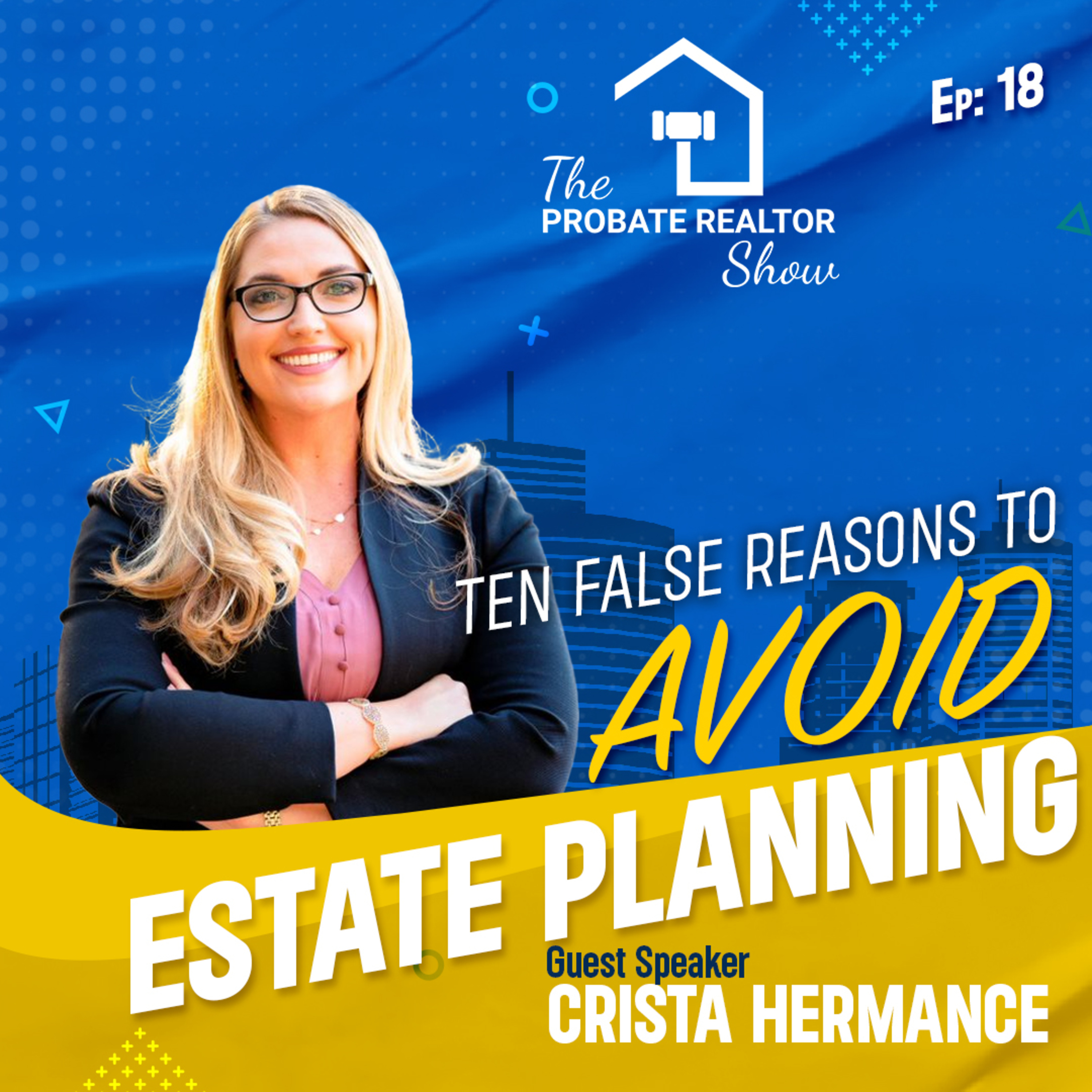 The Probate Realtor Show