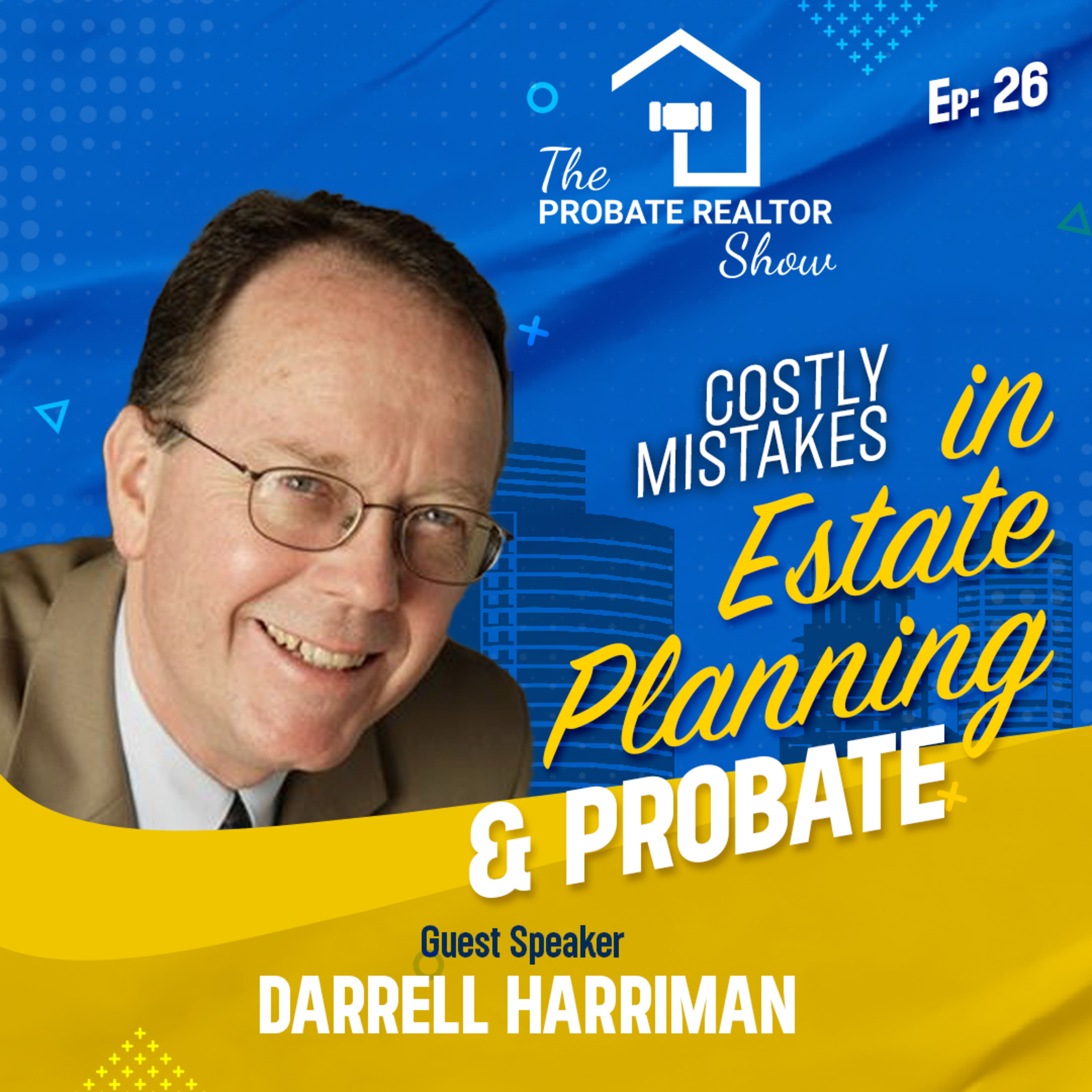 The Probate Realtor Show
