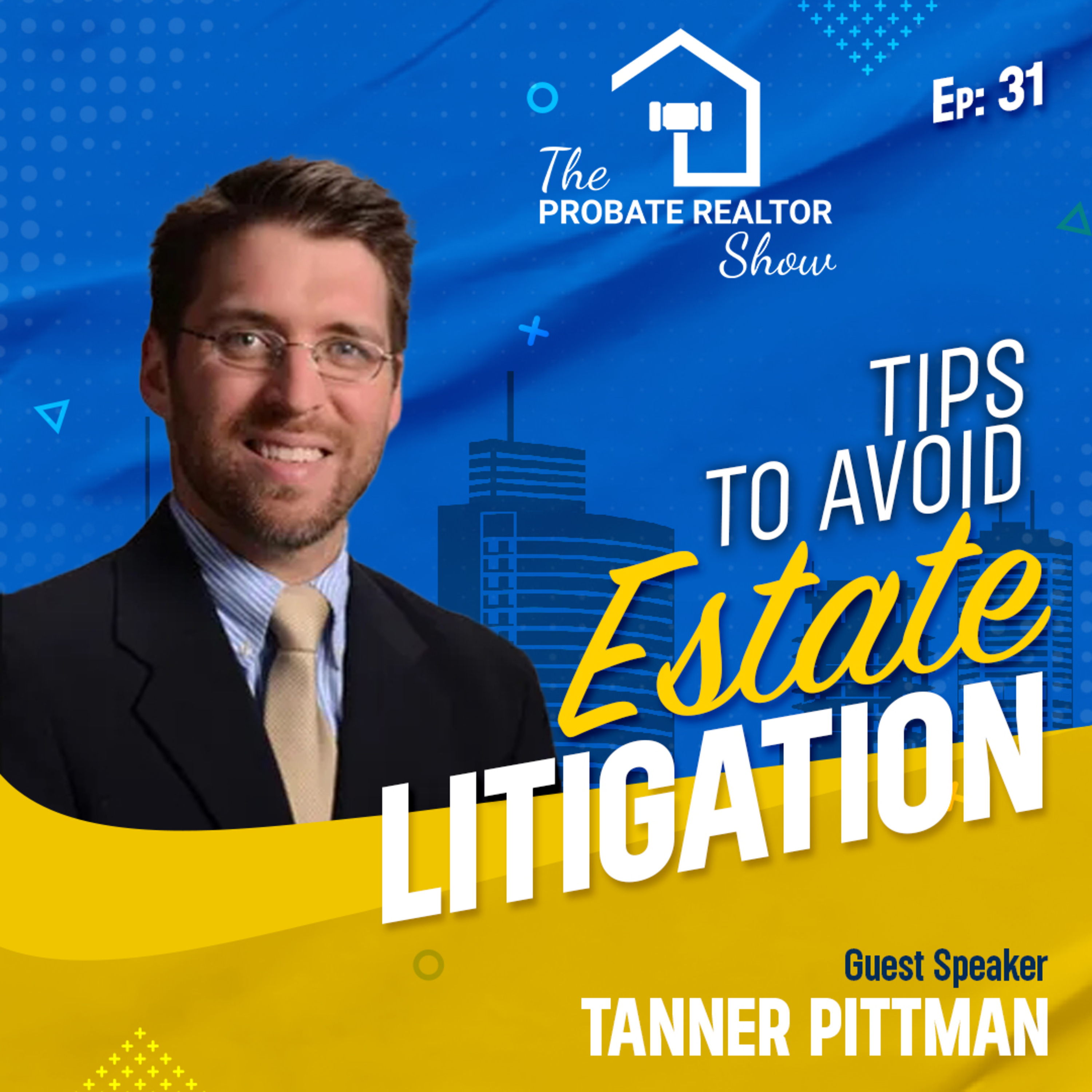 The Probate Realtor Show