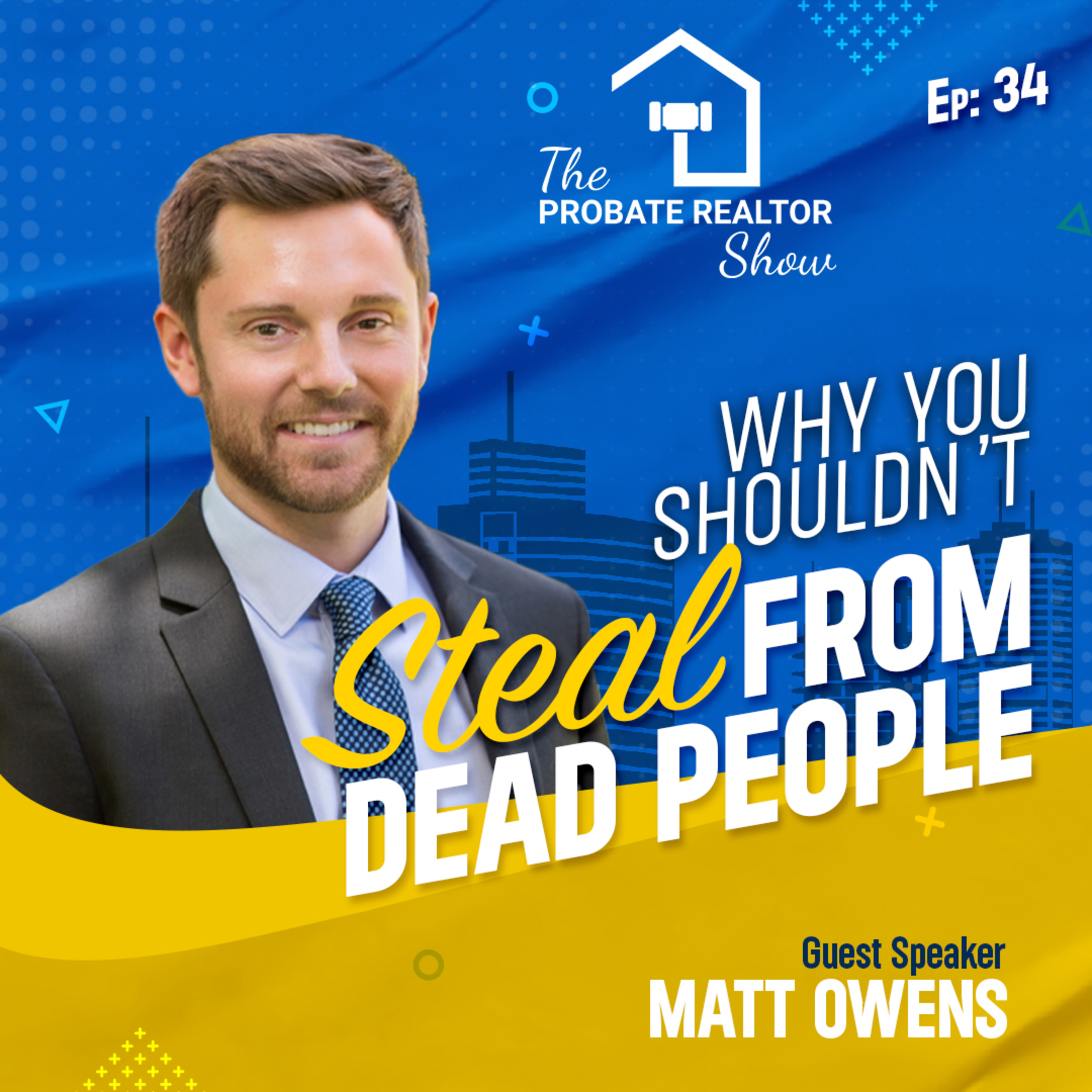 The Probate Realtor Show