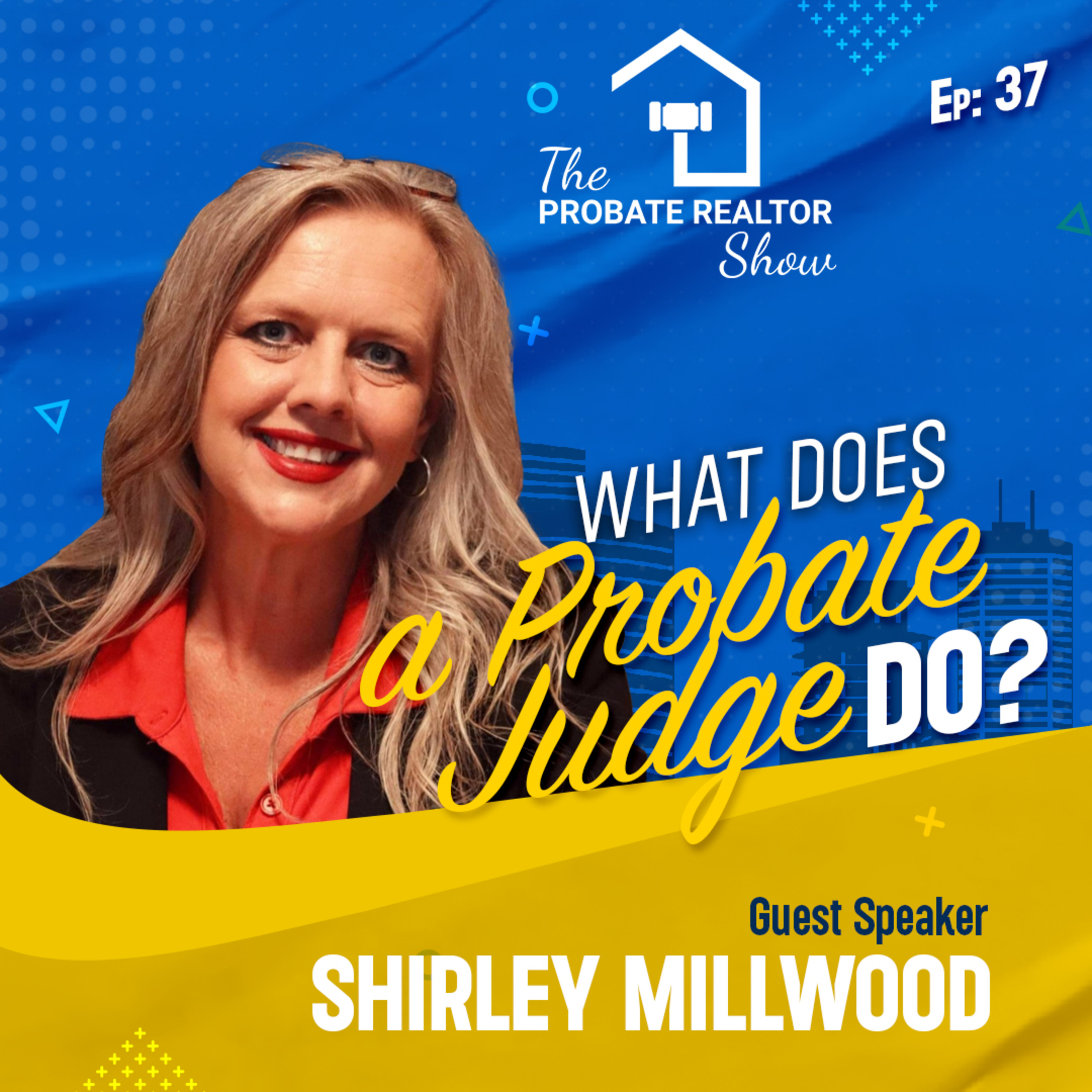 The Probate Realtor Show