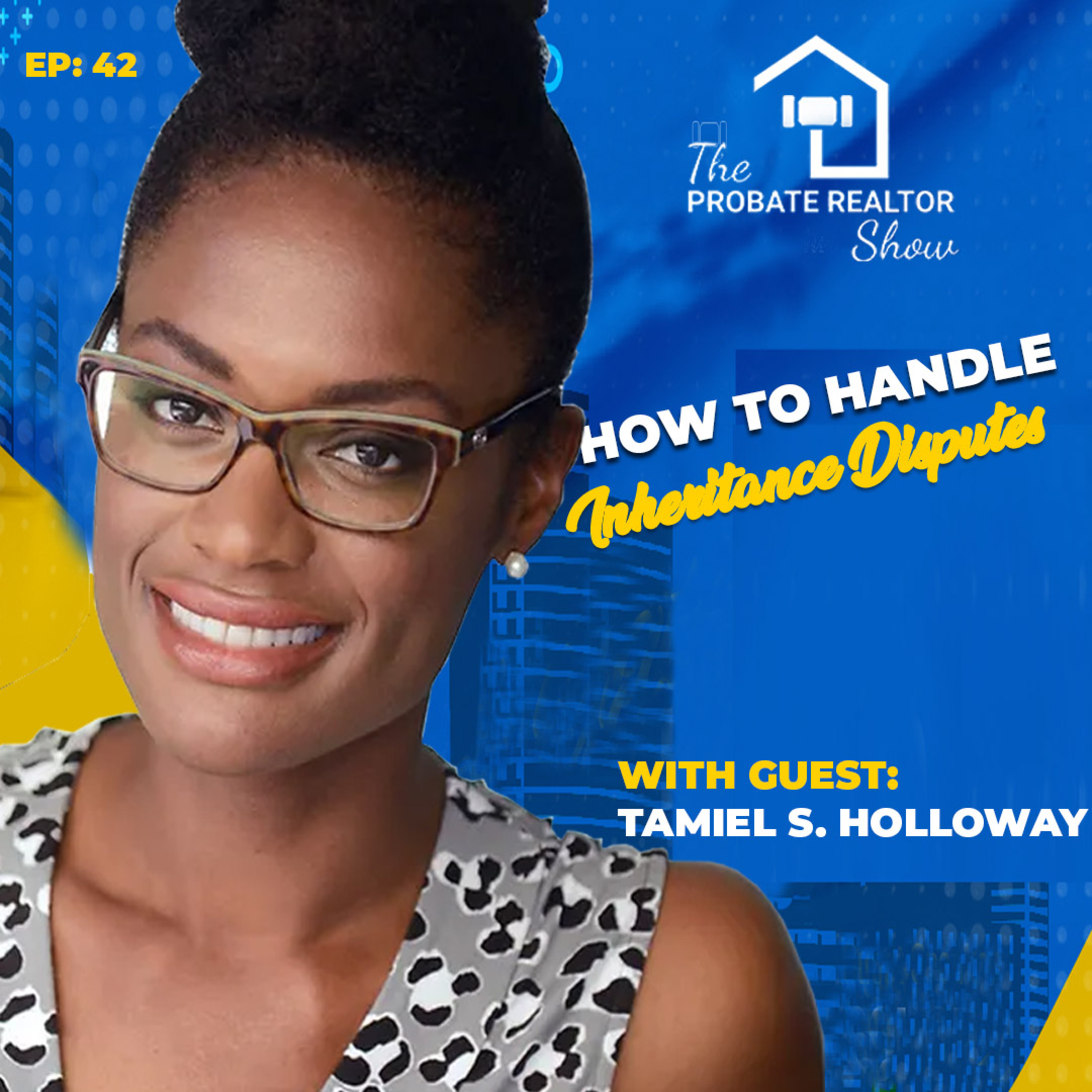 The Probate Realtor Show