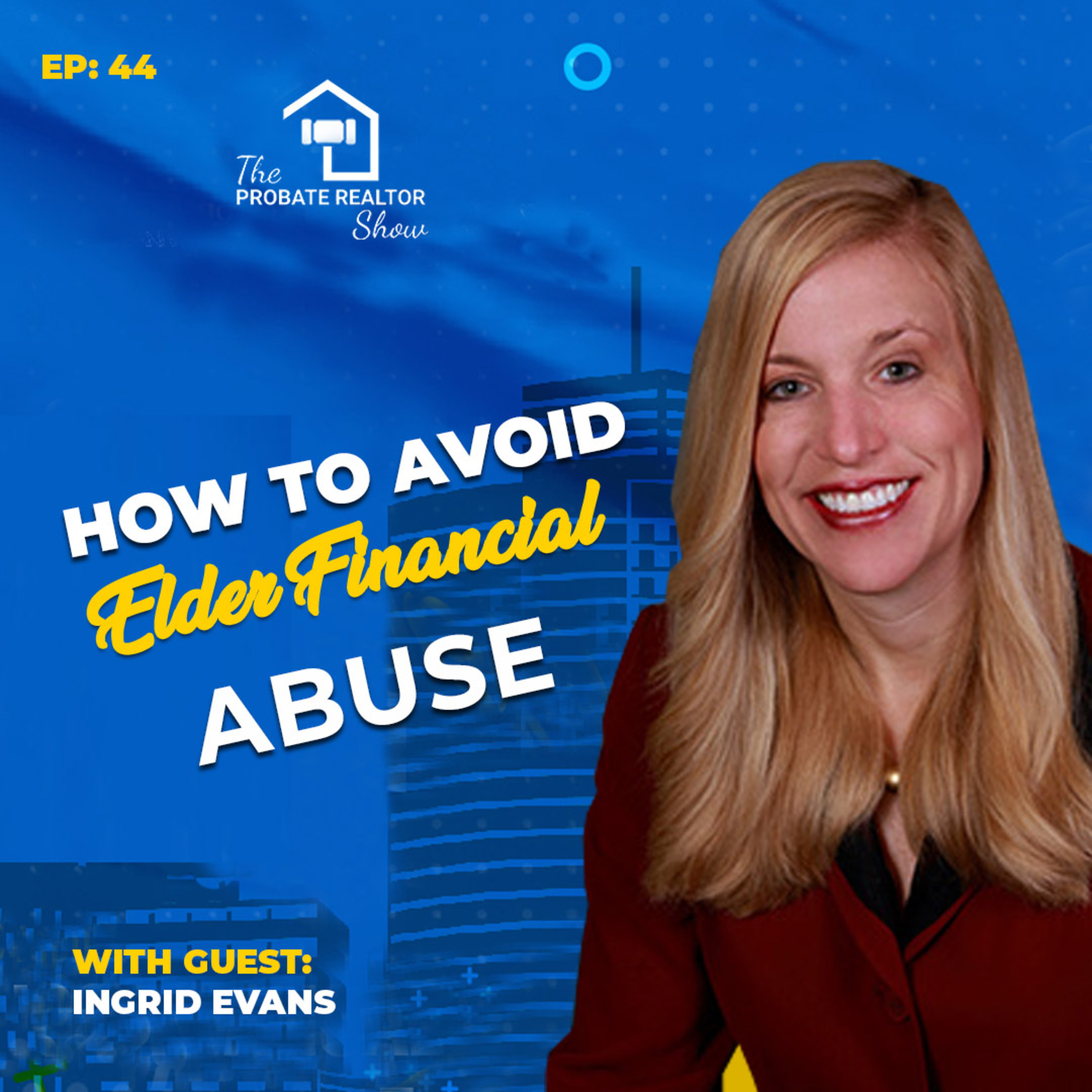 The Probate Realtor Show