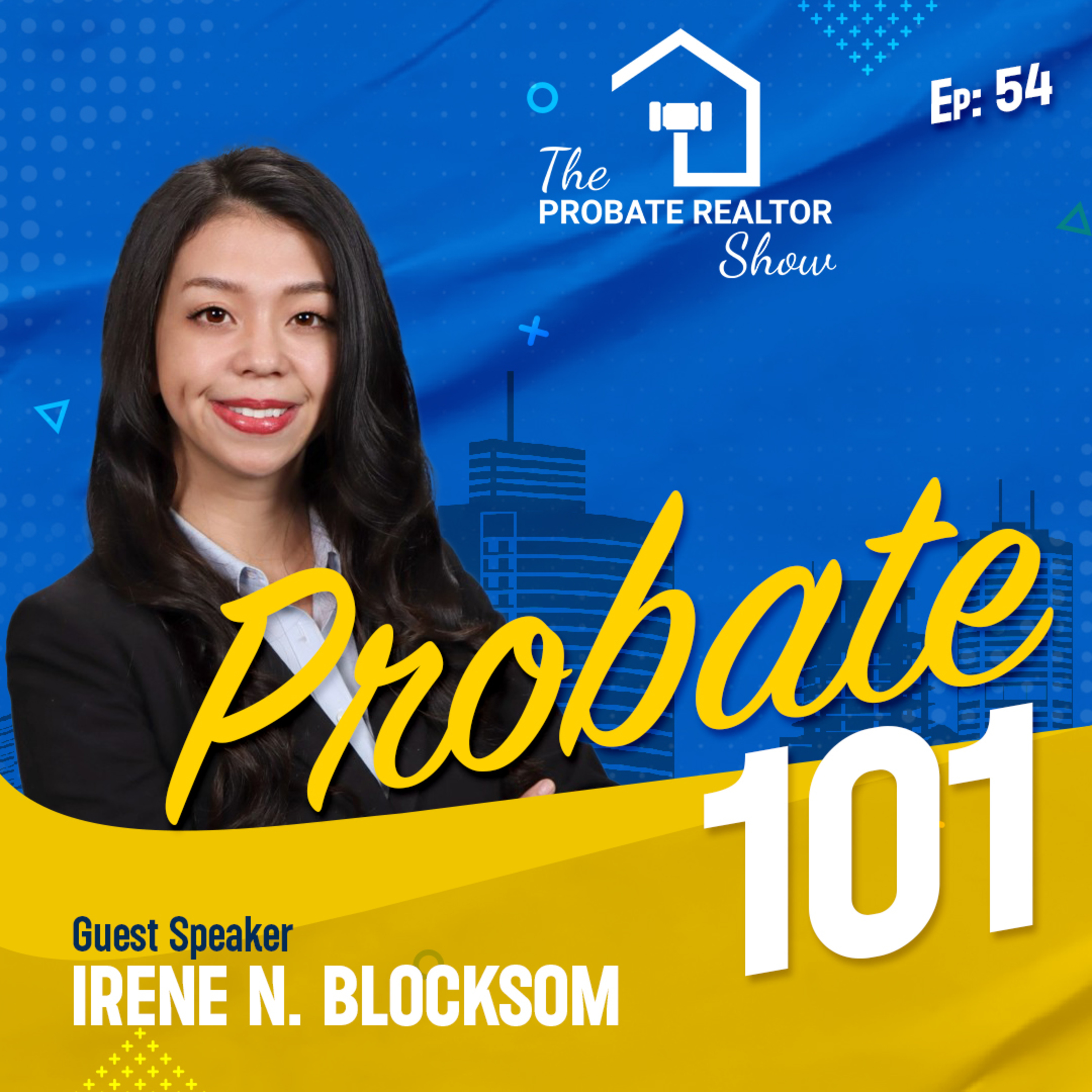 The Probate Realtor Show