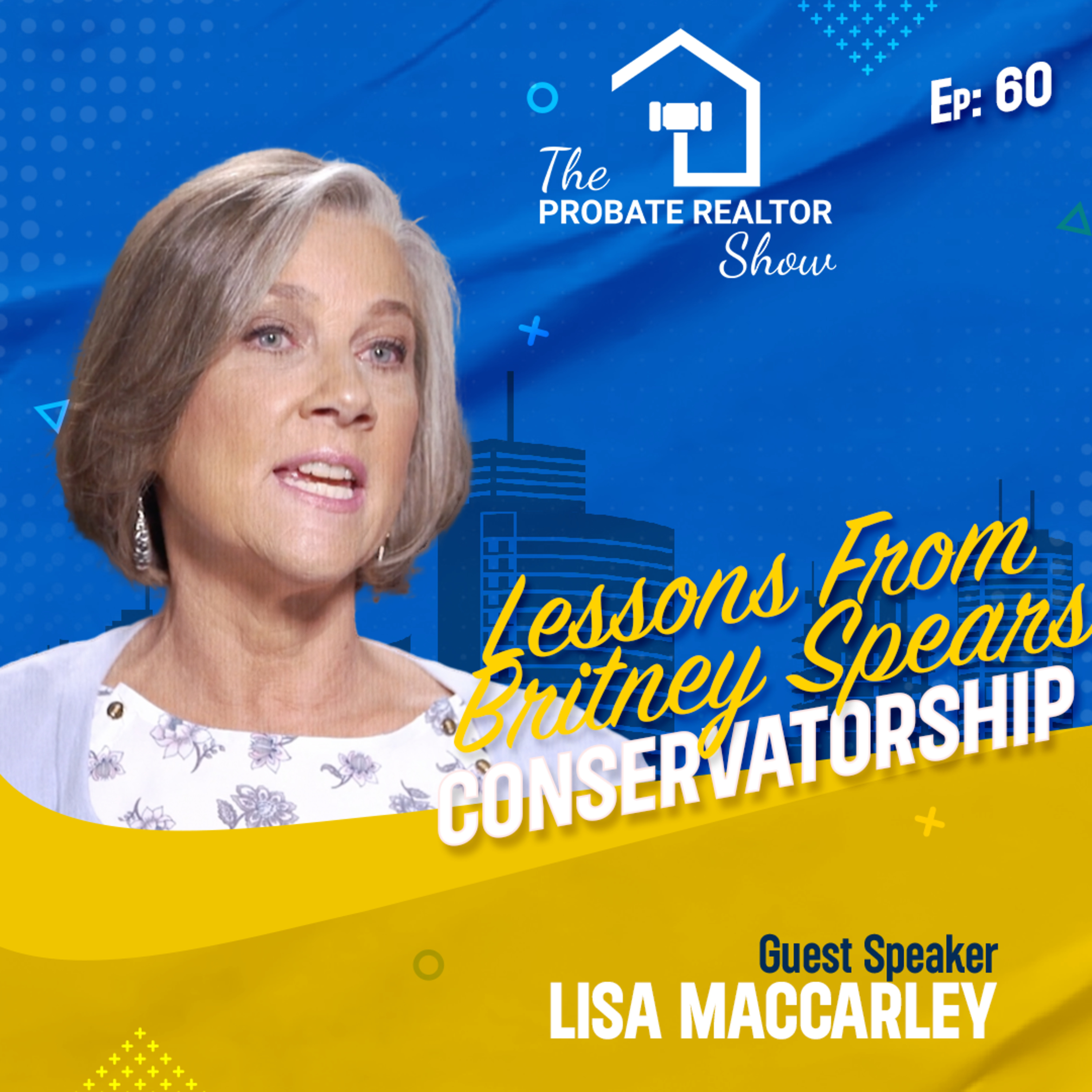 The Probate Realtor Show