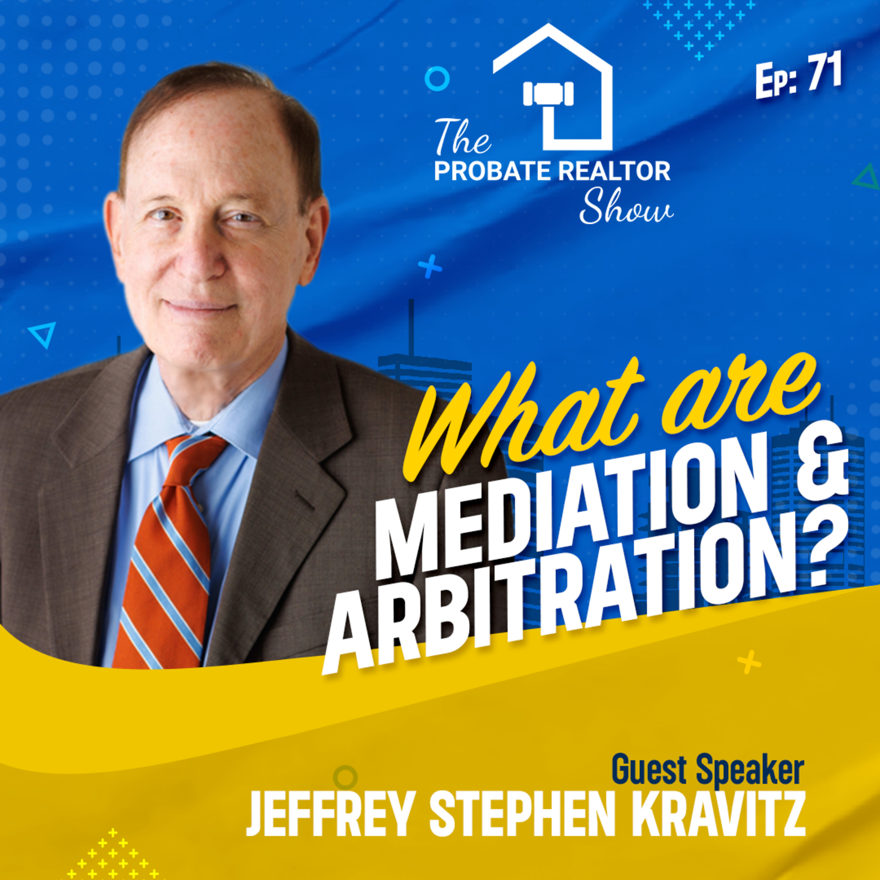 The Probate Realtor Show