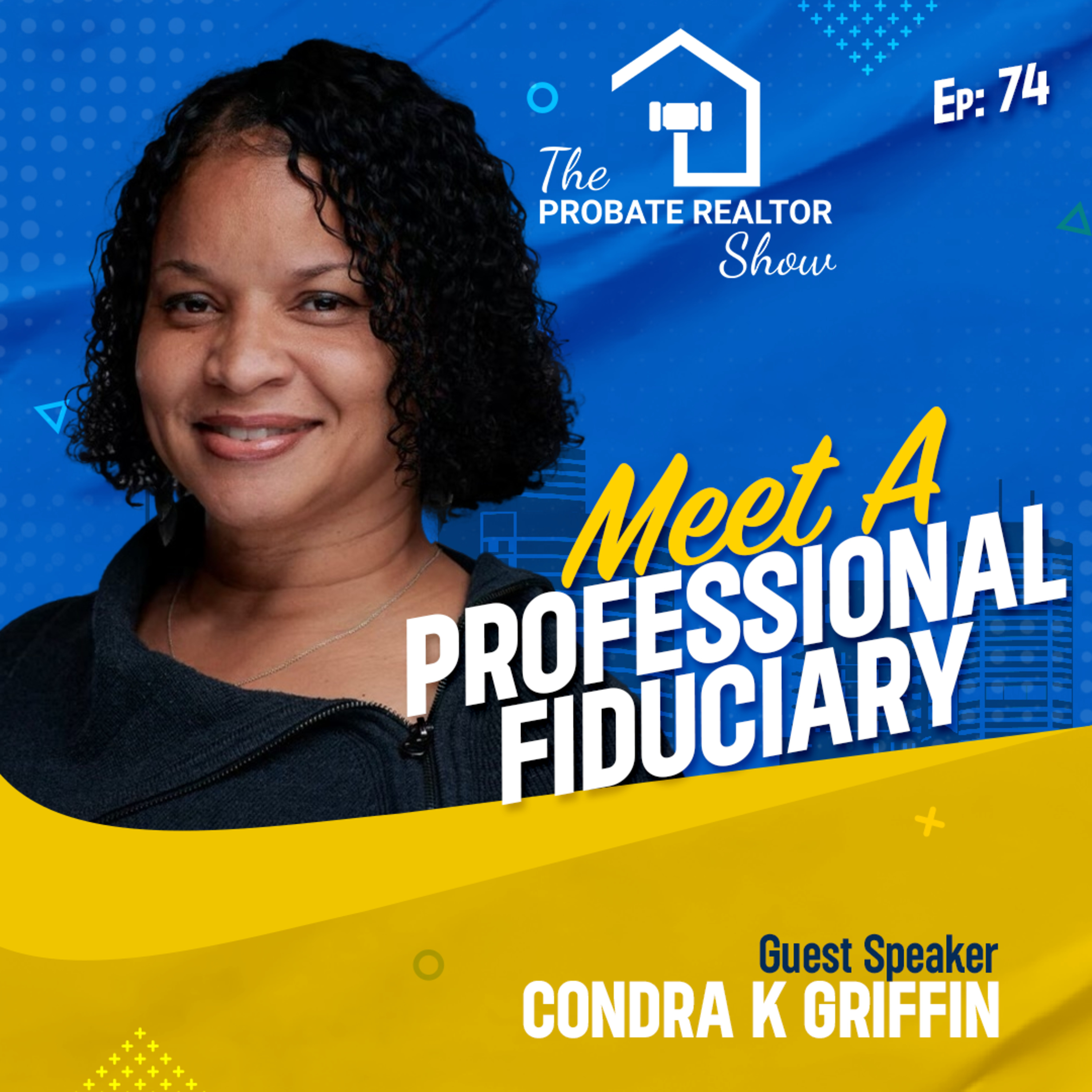 The Probate Realtor Show