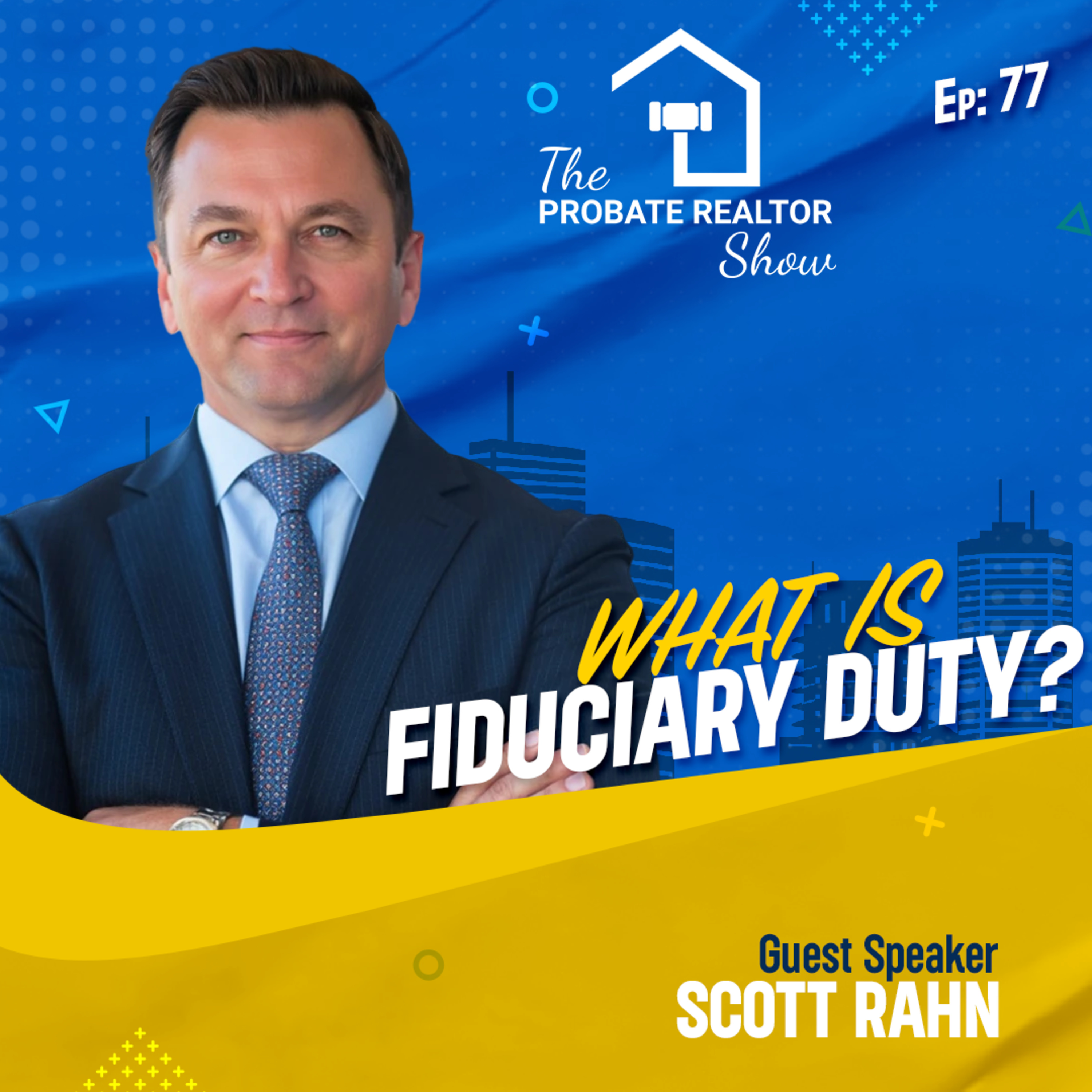 The Probate Realtor Show