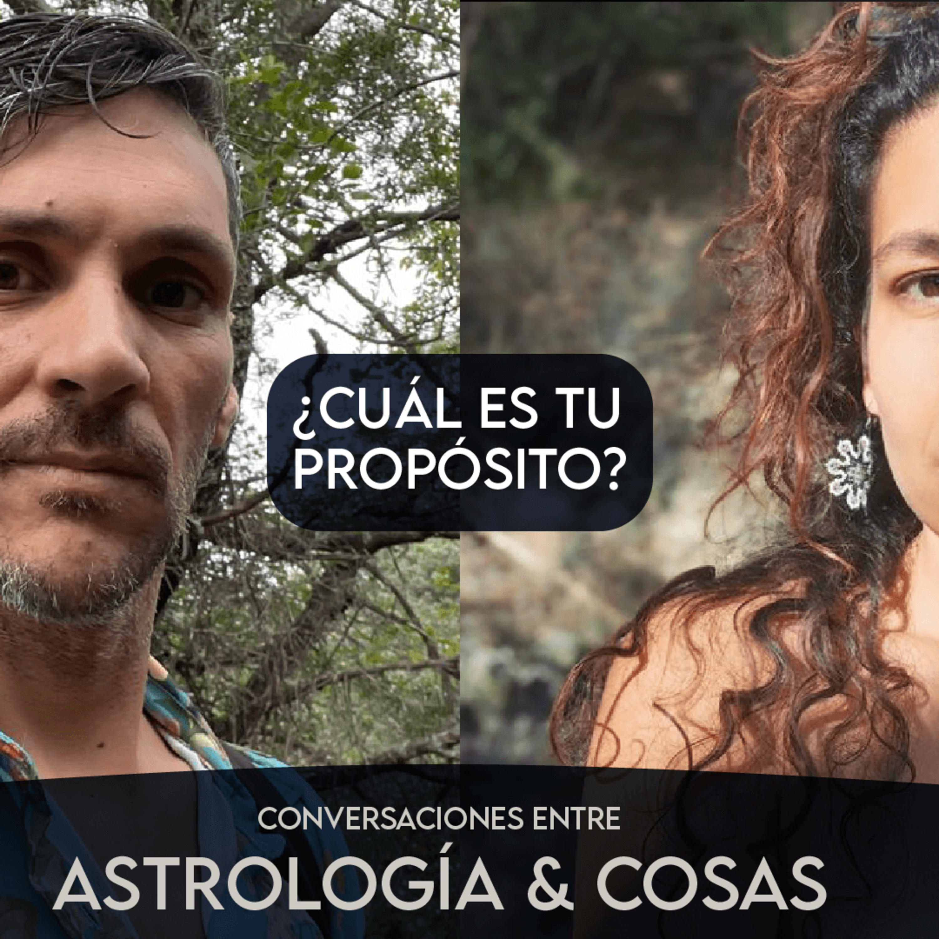 ¿Cuál es tu proposito? ¿Qué tiene para decir de eso la astrología? | Astrología y cosas #1 episode artwork