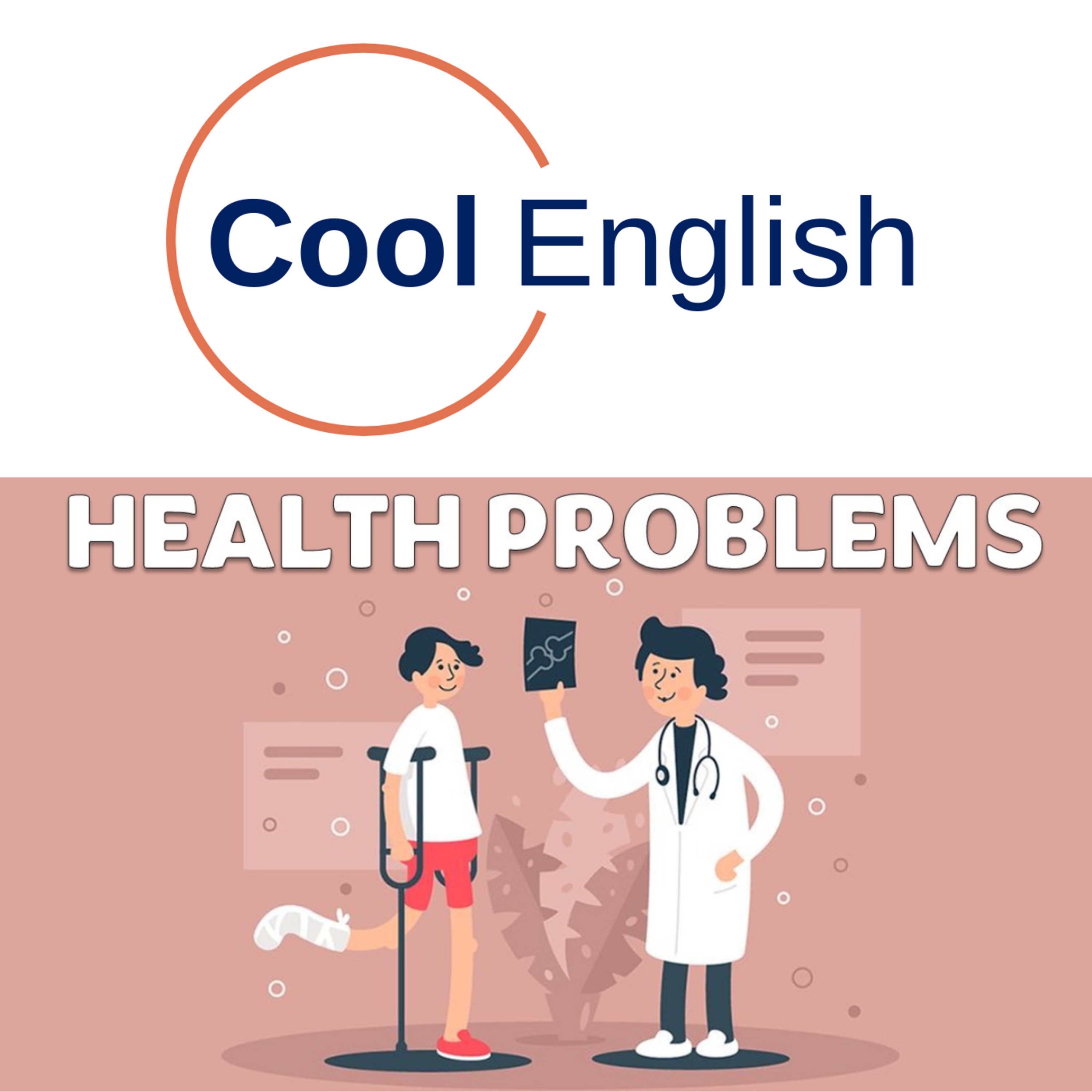 Health Problems - Sicknesses and Injuries 3 episode artwork
