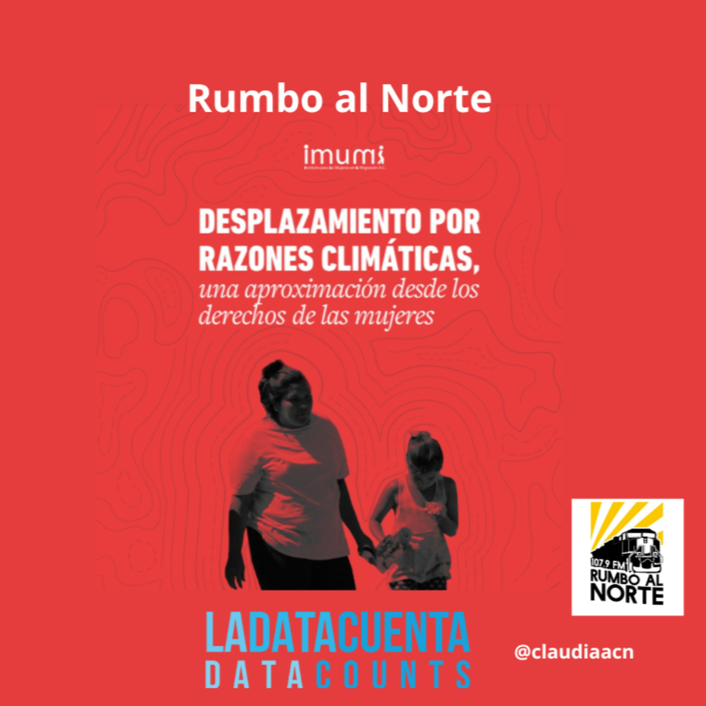 81. Desplazamiento por razones climáticas, afecta más a las mujeres