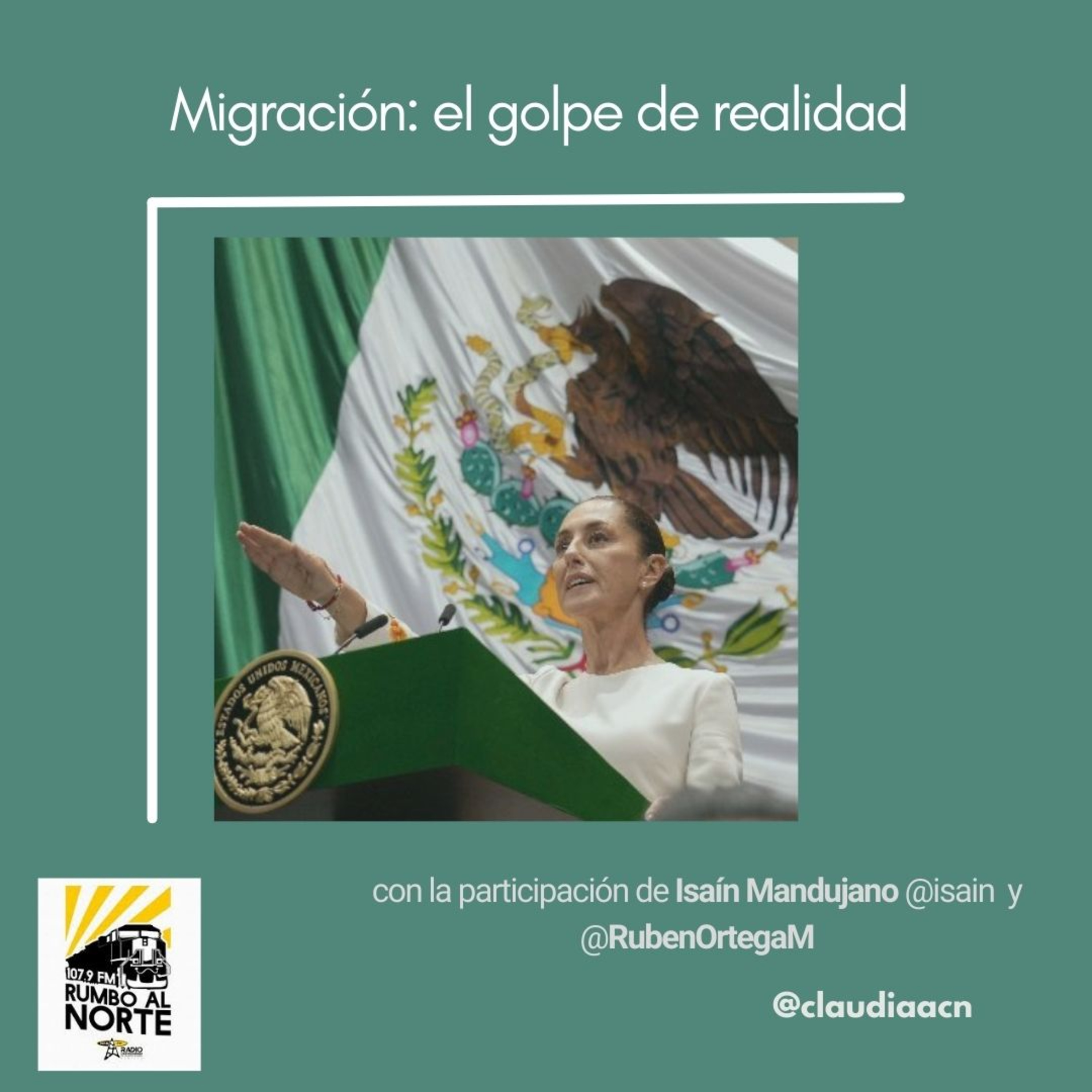 89. Migración el golpe de realidad para Sheinbaum  episode artwork