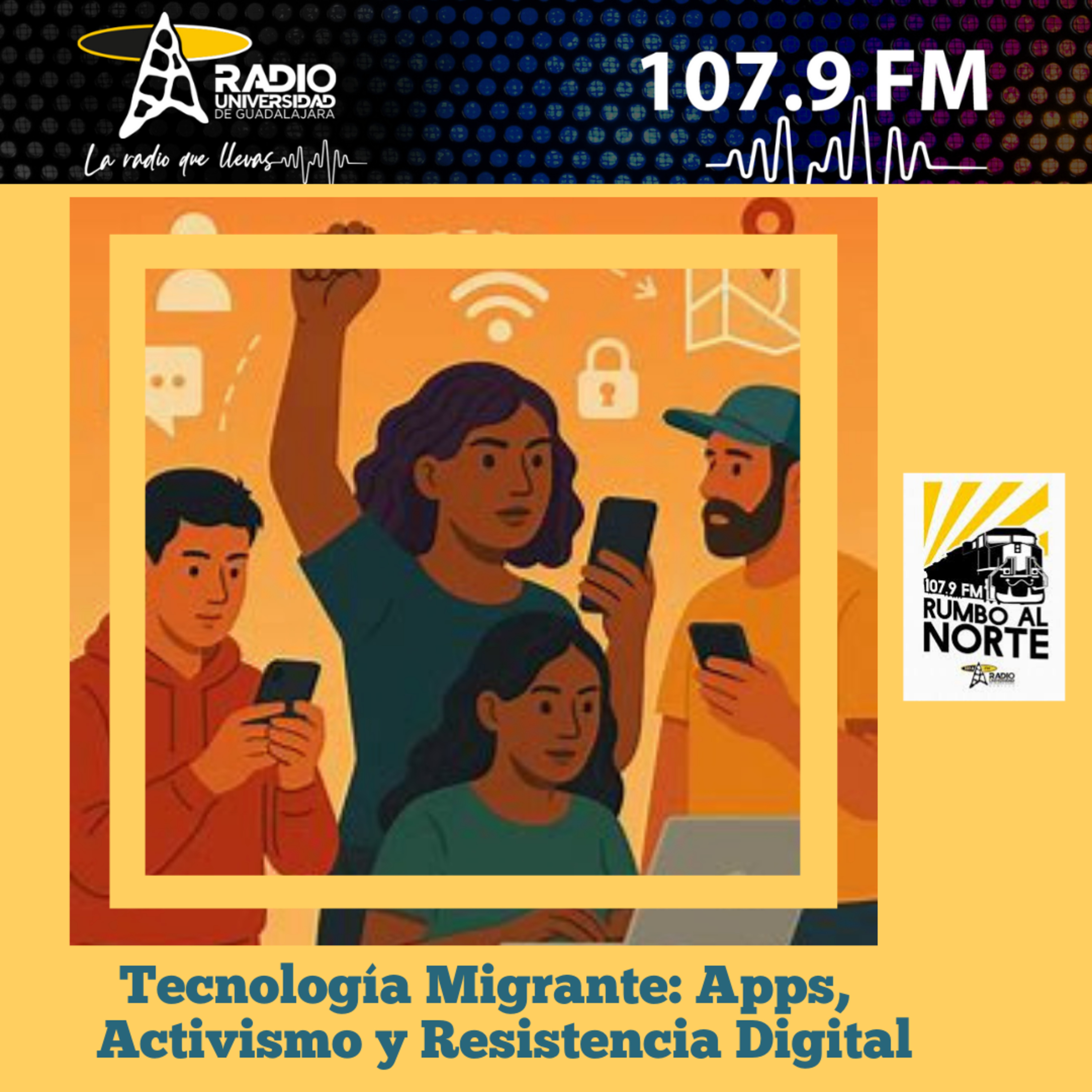 124. Tecnología Migrante: Apps, Activismo y Resistencia Digital episode artwork