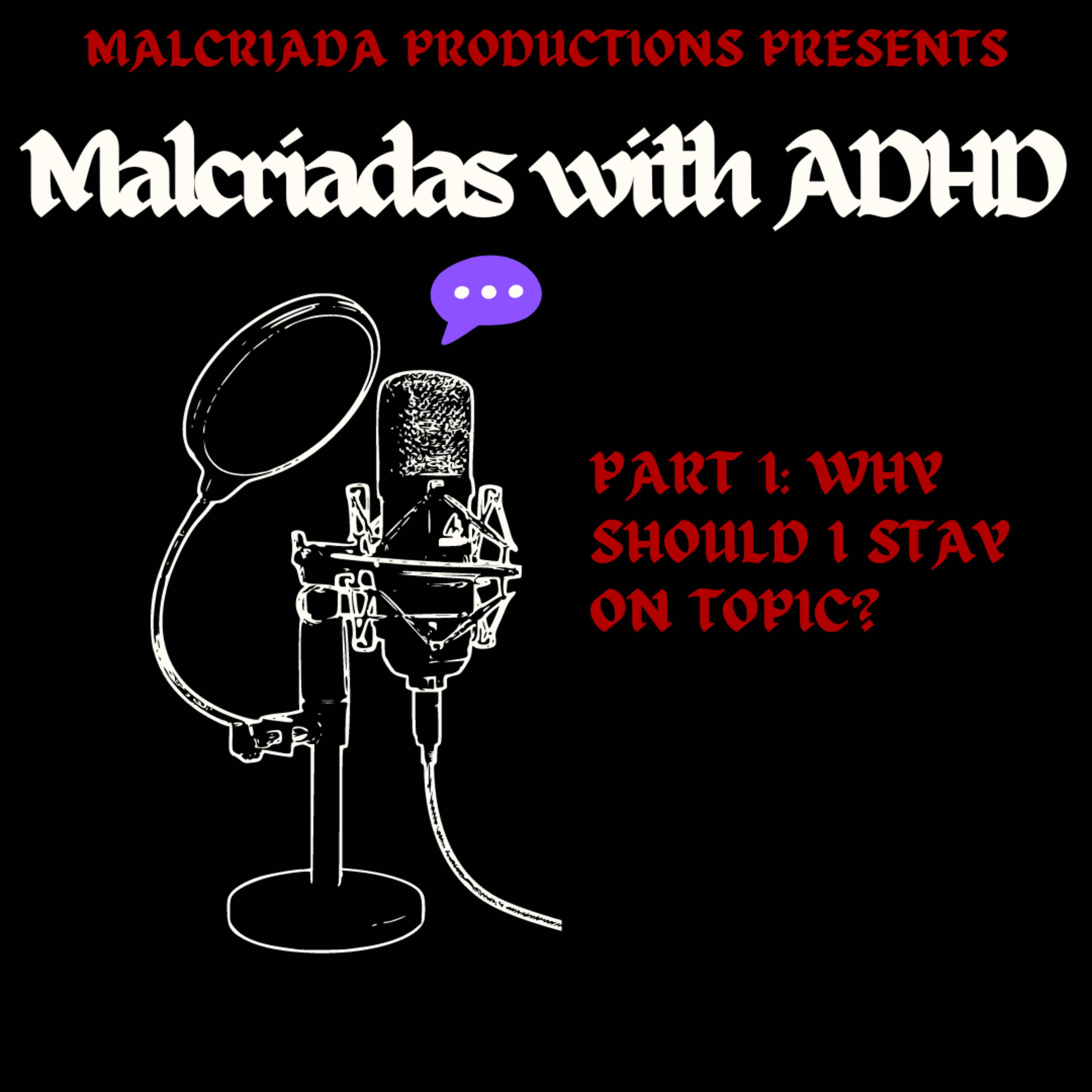 Malcriada Thoughts