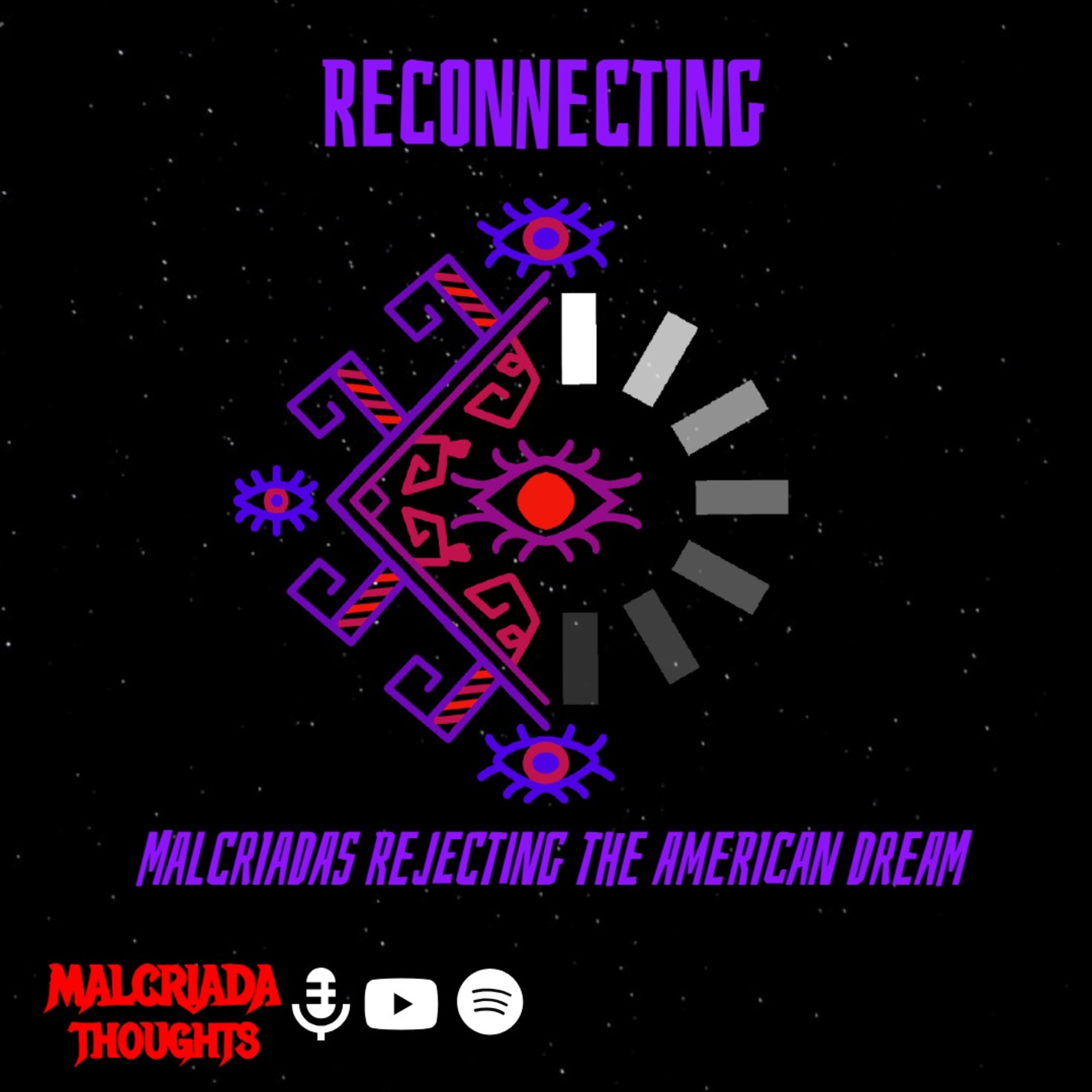Malcriada Thoughts
