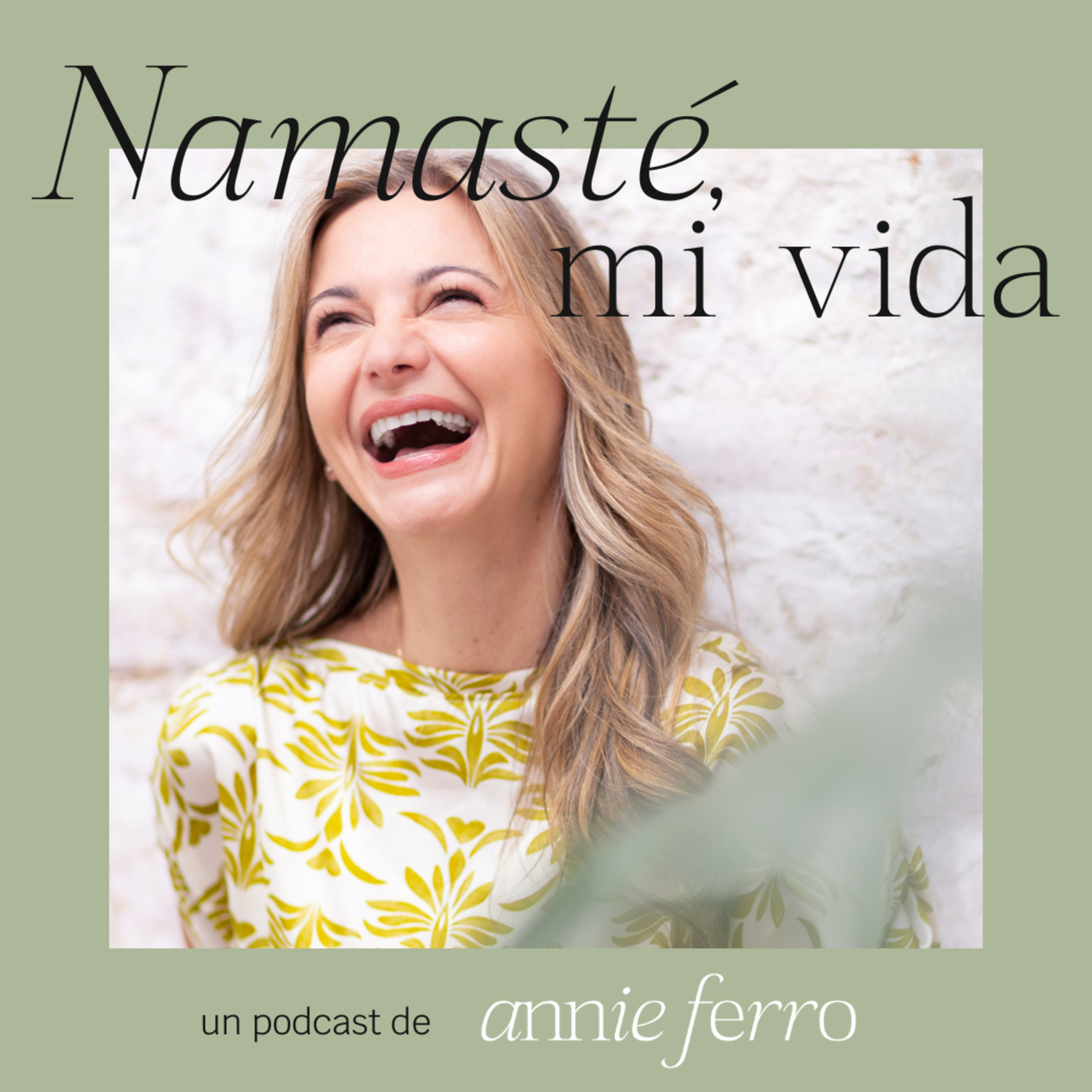 Namaste, mi vida
