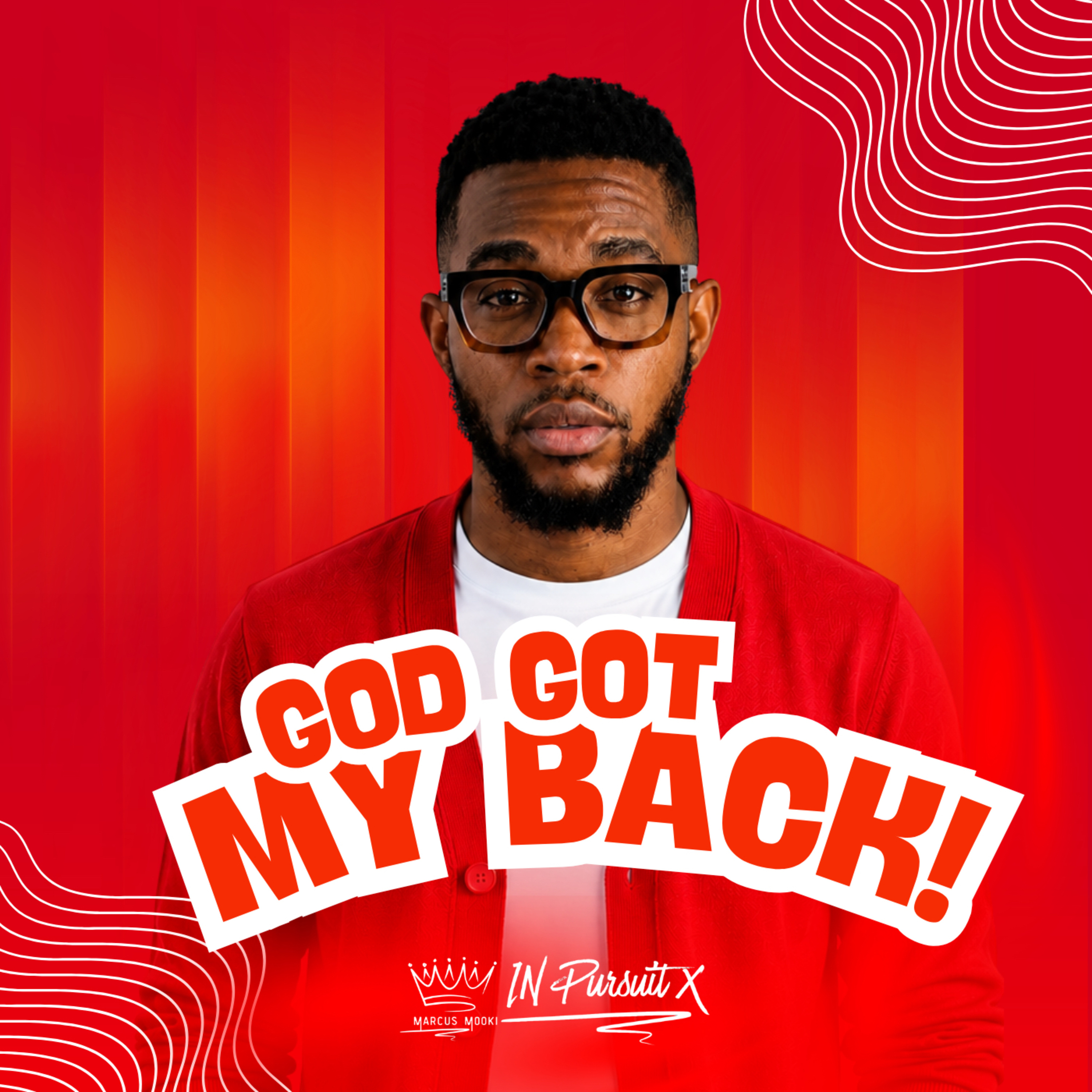 GOD GOT YOUR BACK!  episode artwork