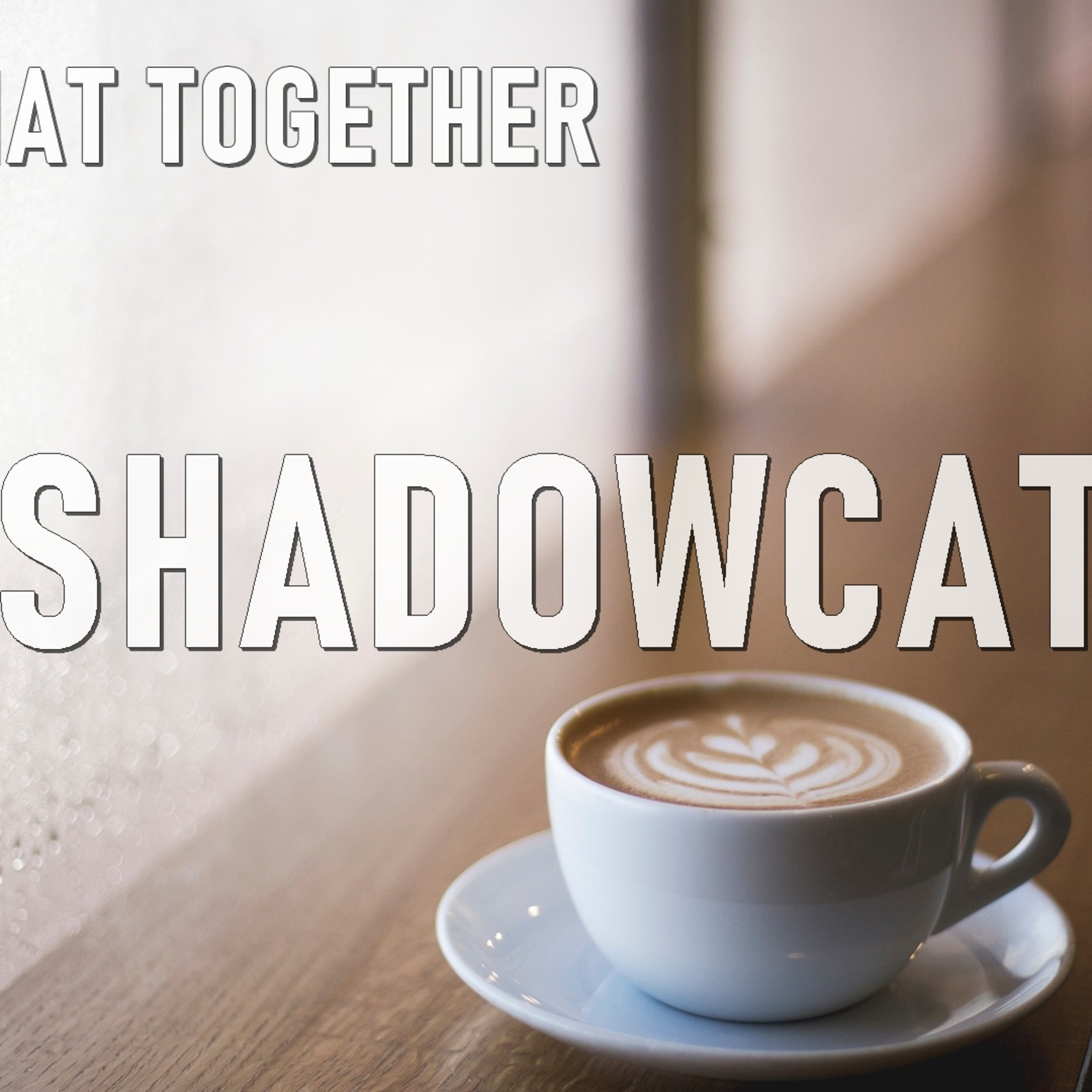 Let's Chat Together: Shadowcat episode artwork