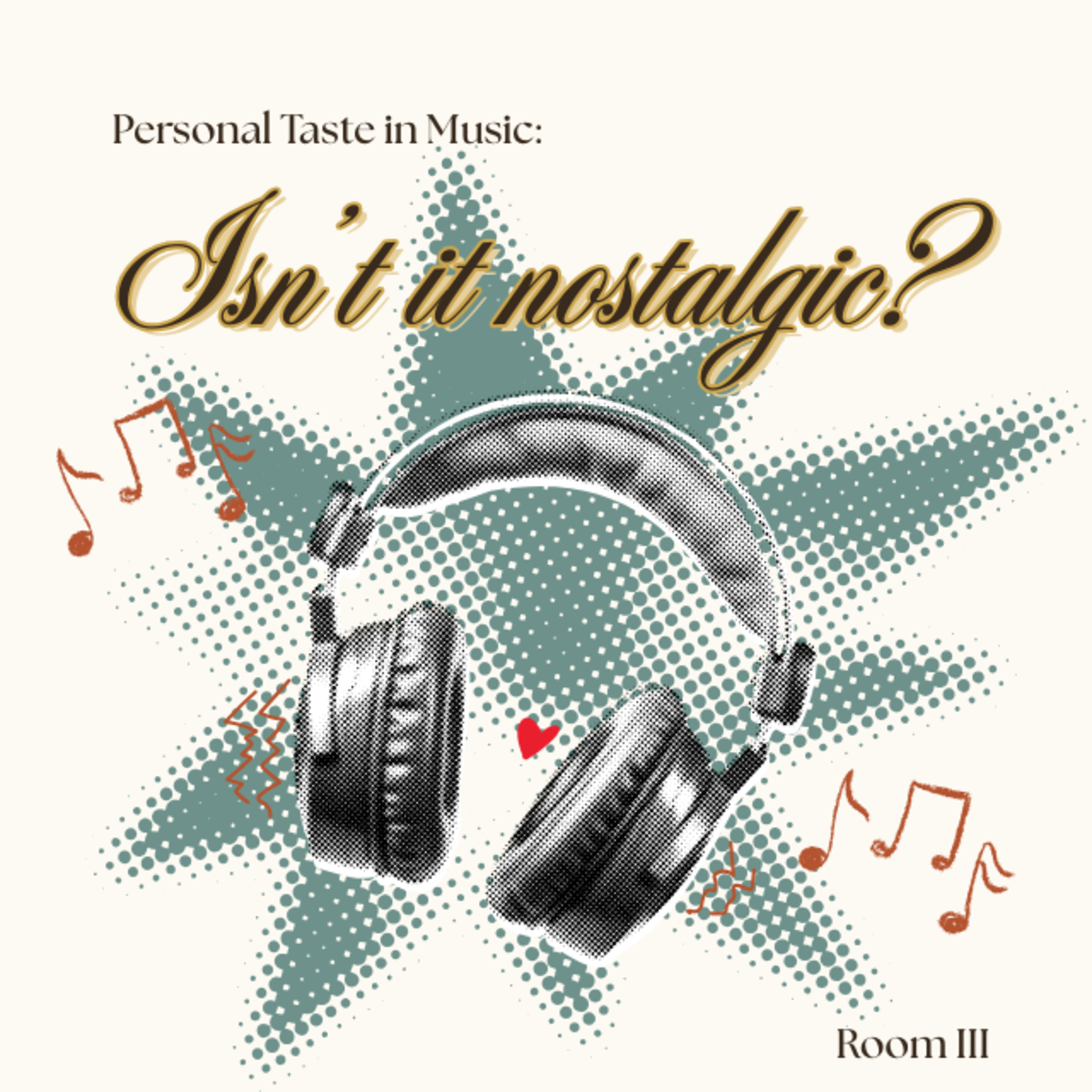 Personal Taste in Music: Isn't it nostalgic?